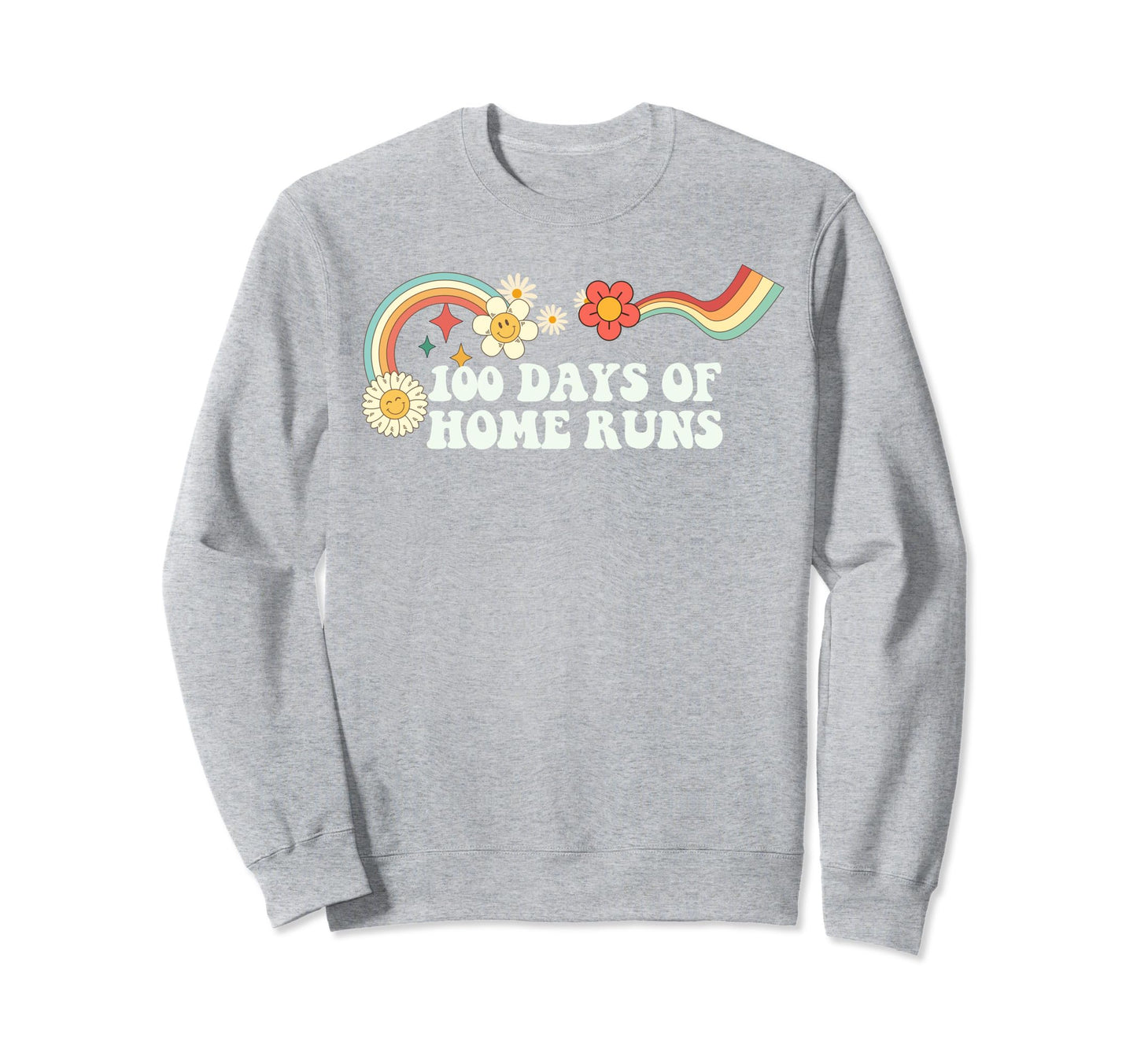 Groovy Funny 100 Days Home Runs Sweatshirt - Unique Graphic Unisex - T-Shirt, Sweatshirt, Hoodie