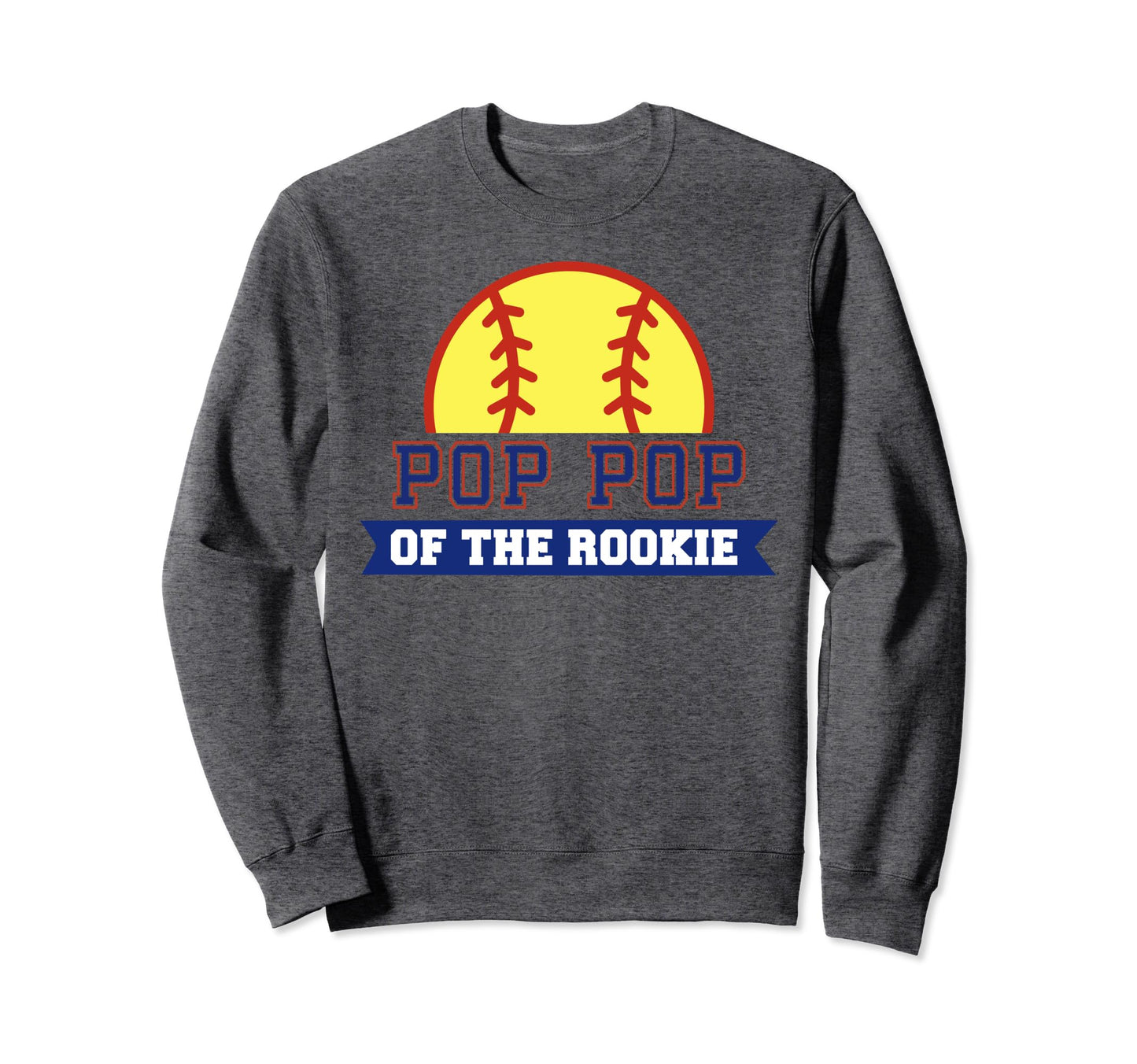 Pop Pop Rookie 1St Birthday Sweatshirt - Aesthetic Graphic for Adults - T-Shirt, Sweatshirt, Hoodie