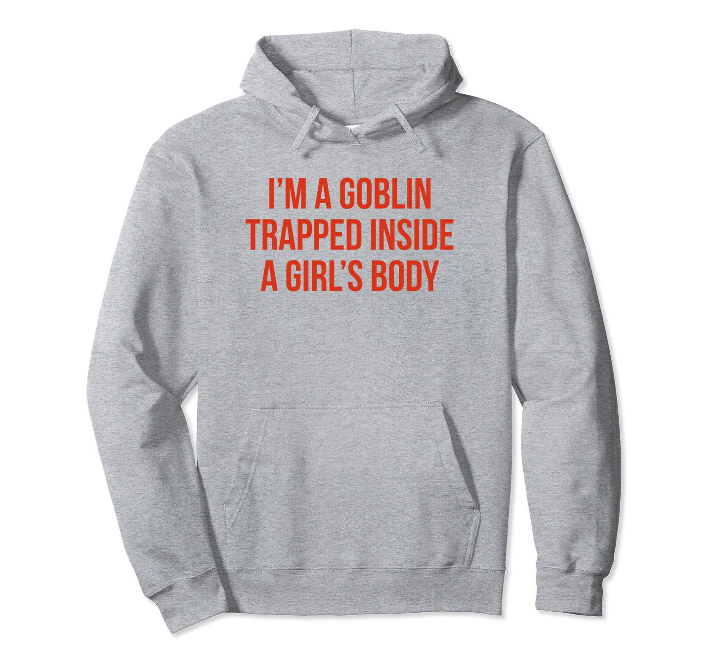 Im Goblin Trapped Inside Body Y2K Hoodie - Streetwear Style Unisex - T-Shirt, Sweatshirt, Hoodie