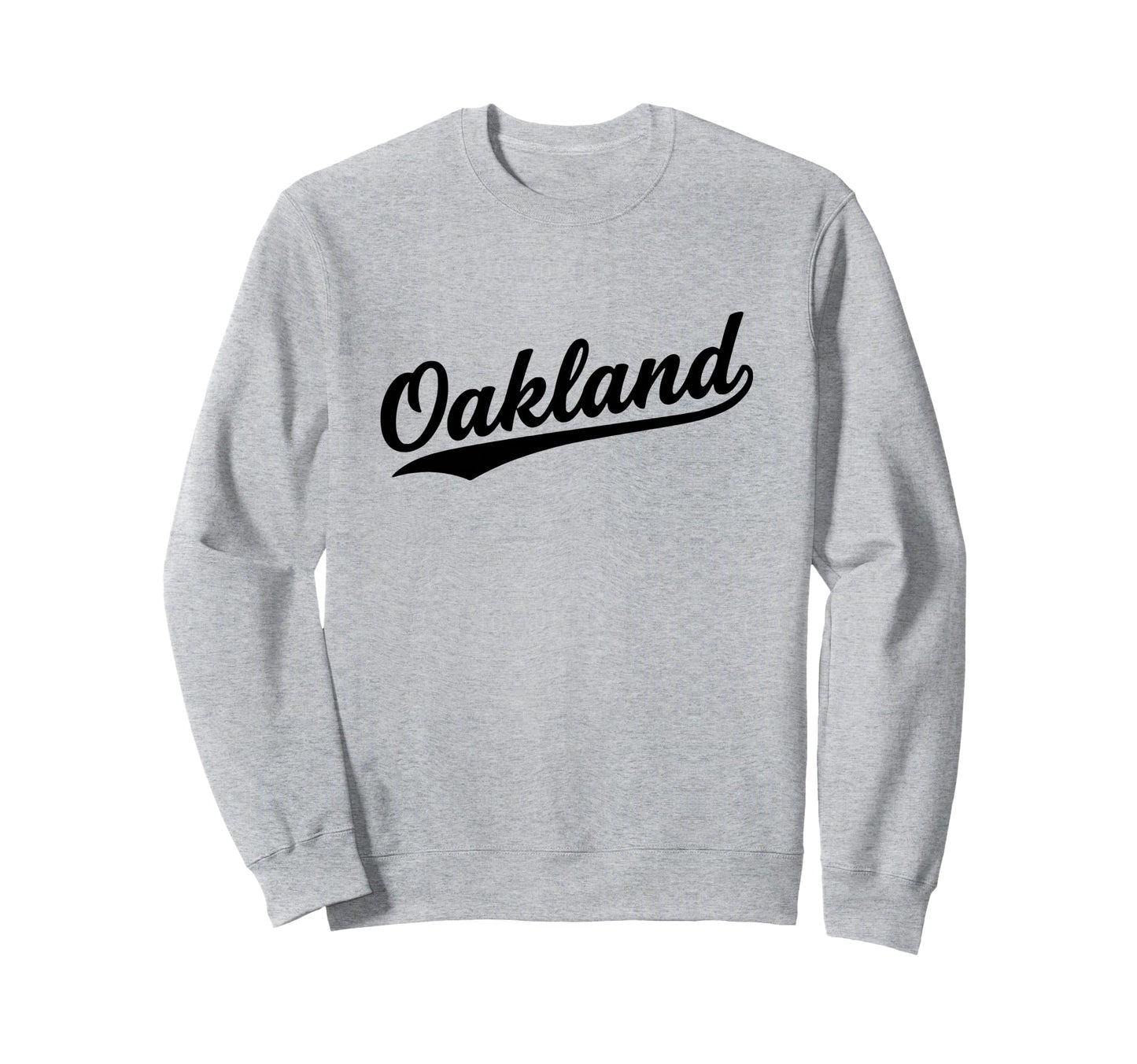 Oakland California Script 1970S Black Sweatshirt - Streetwear Style Unisex - T-Shirt, Sweatshirt, Hoodie