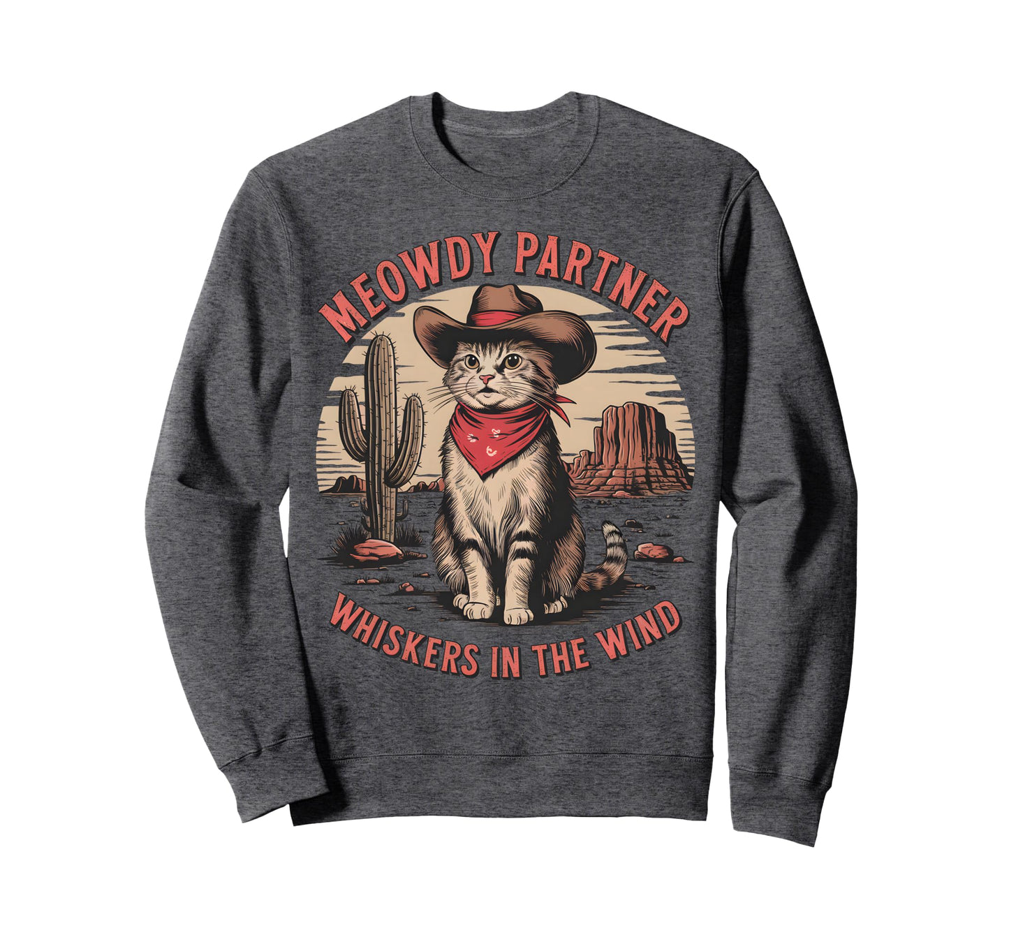 Cat Cowboy Meme Wild West Cowboy Hat Sweatshirt - Minimalist Print Unisex - T-Shirt, Sweatshirt, Hoodie