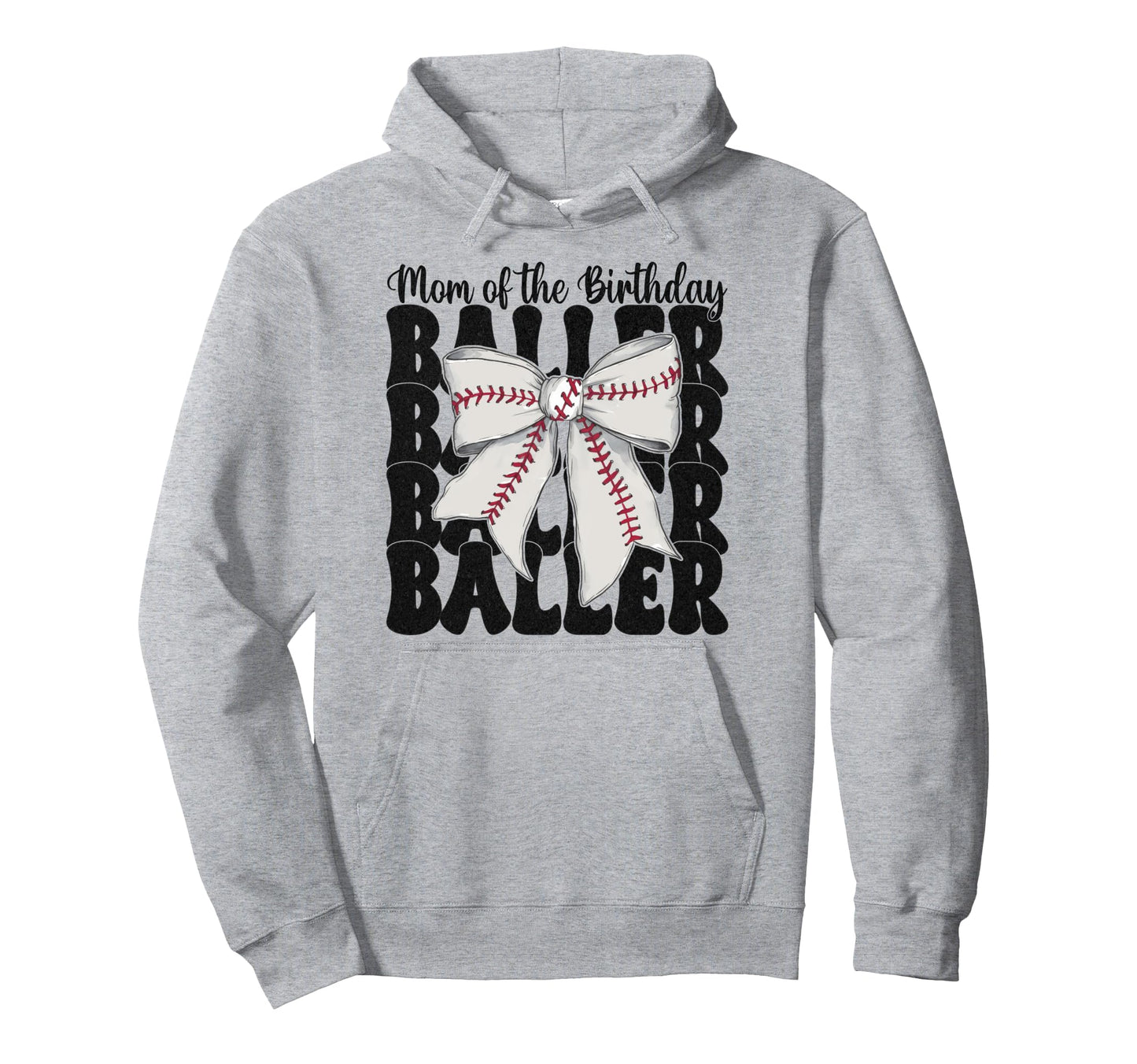 Baseball Mom Coquette Bow Mom Birthday Hoodie - Streetwear Style Unisex - T-Shirt, Sweatshirt, Hoodie