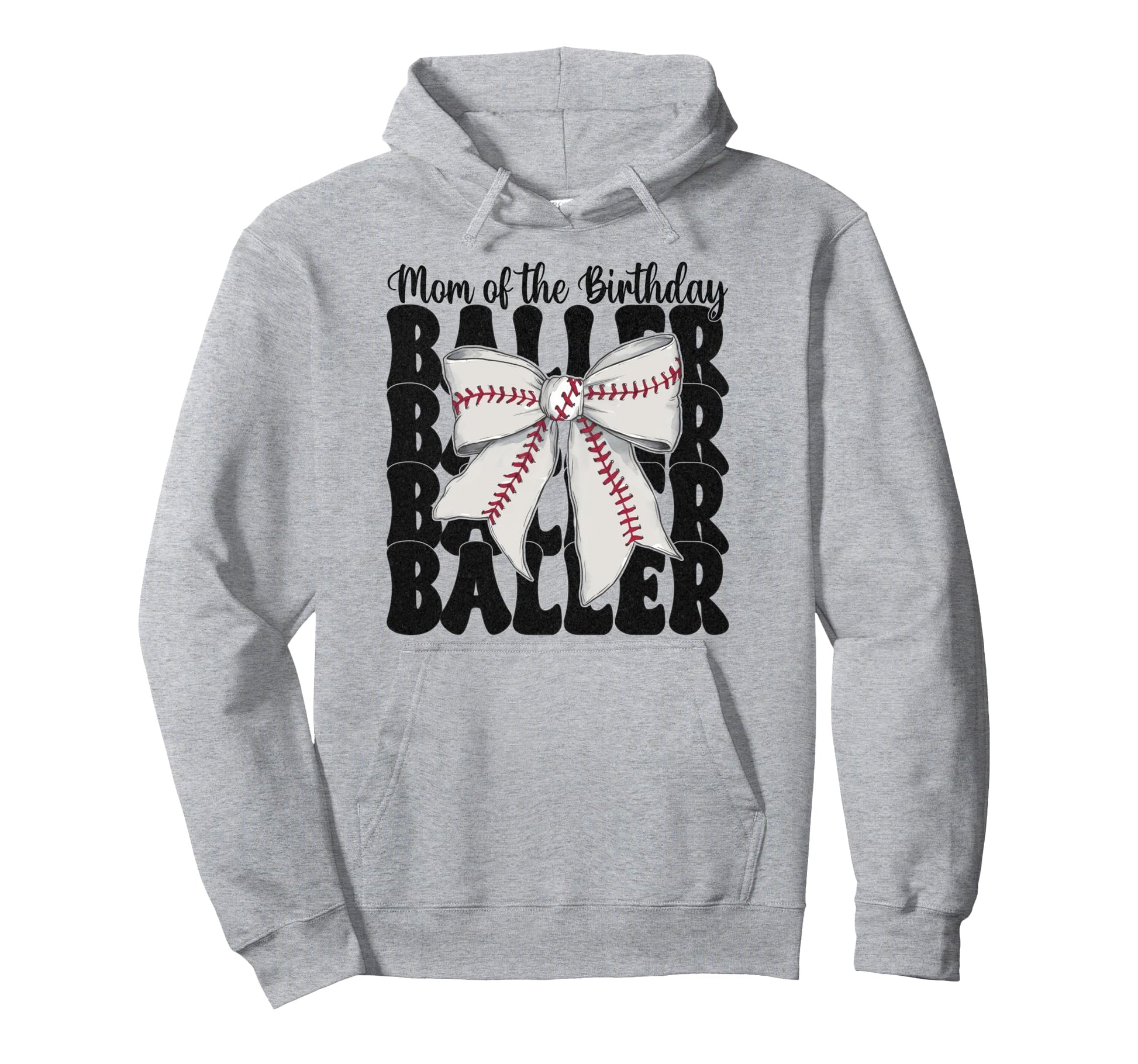 Baseball Mom Coquette Bow Mom Birthday Hoodie - Streetwear Style Unisex - T-Shirt, Sweatshirt, Hoodie