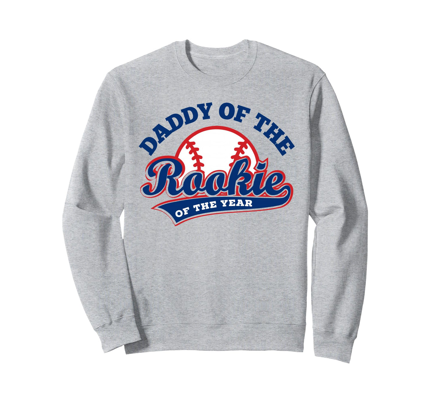 Daddy Rookie Rookie Year Baseball Dad Sweatshirt - Minimalist Print Unisex - T-Shirt, Sweatshirt, Hoodie
