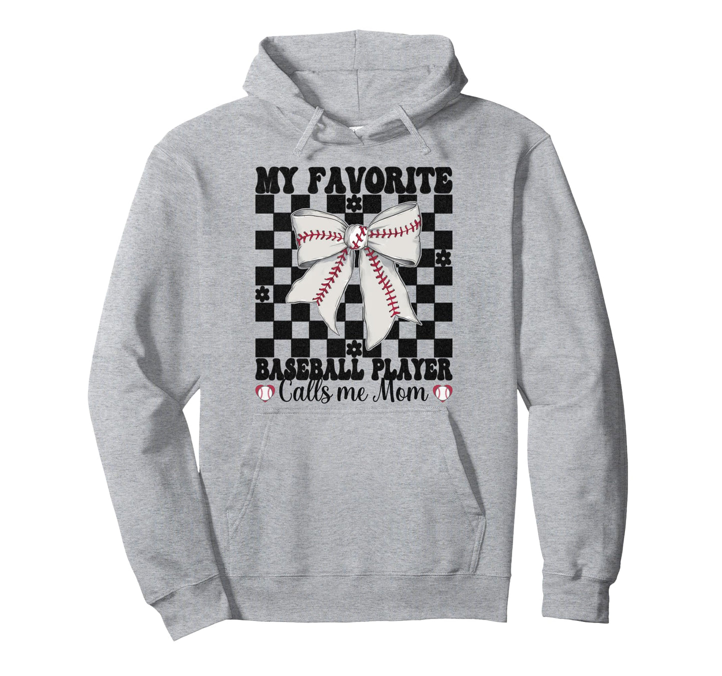 My Favorite Baseball Player Calls Me Hoodie - Fun Novelty Design Unisex - T-Shirt, Sweatshirt, Hoodie