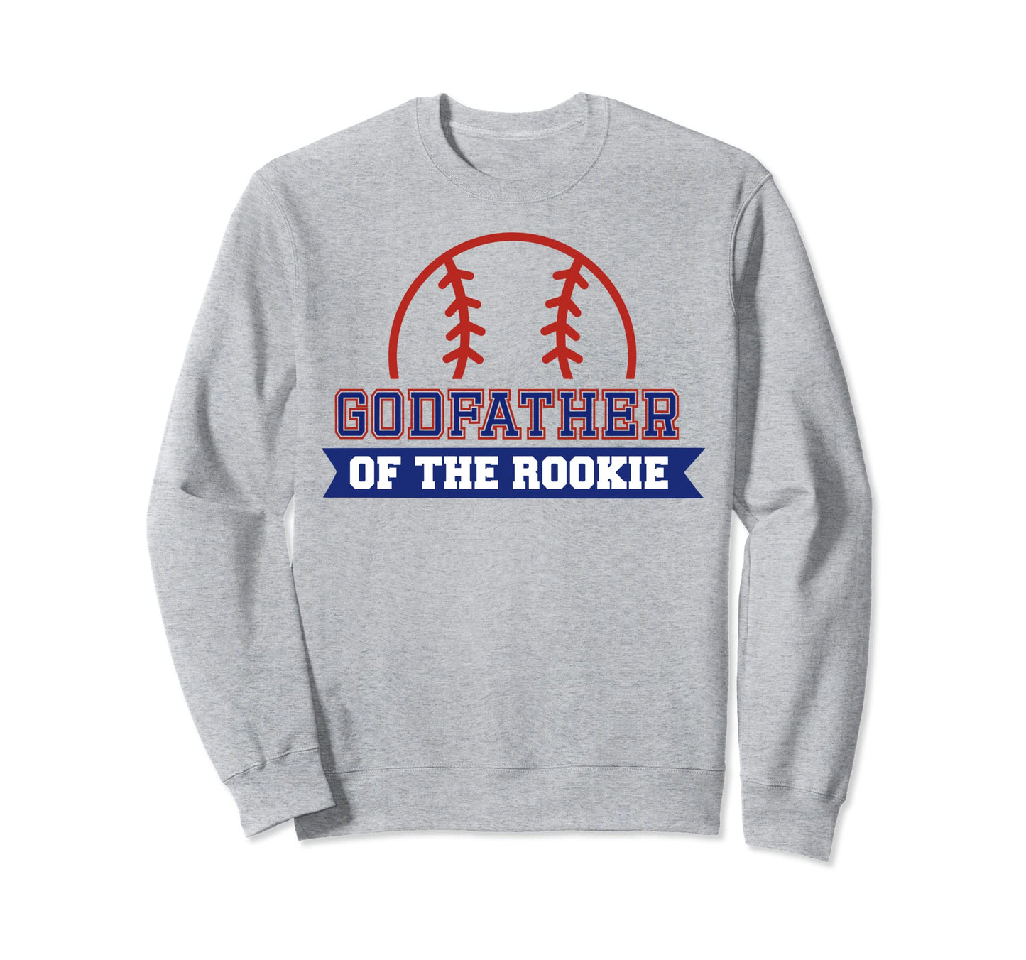 Godfather Rookie 1St Birthday Sweatshirt - Streetwear Style Unisex - T-Shirt, Sweatshirt, Hoodie