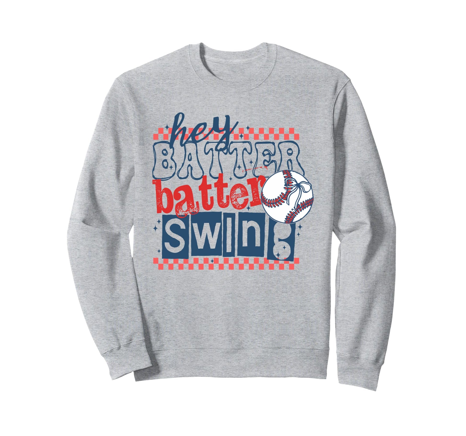 Hey Baseball Batter Batter Swing Sweatshirt - Minimalist Print Unisex - T-Shirt, Sweatshirt, Hoodie