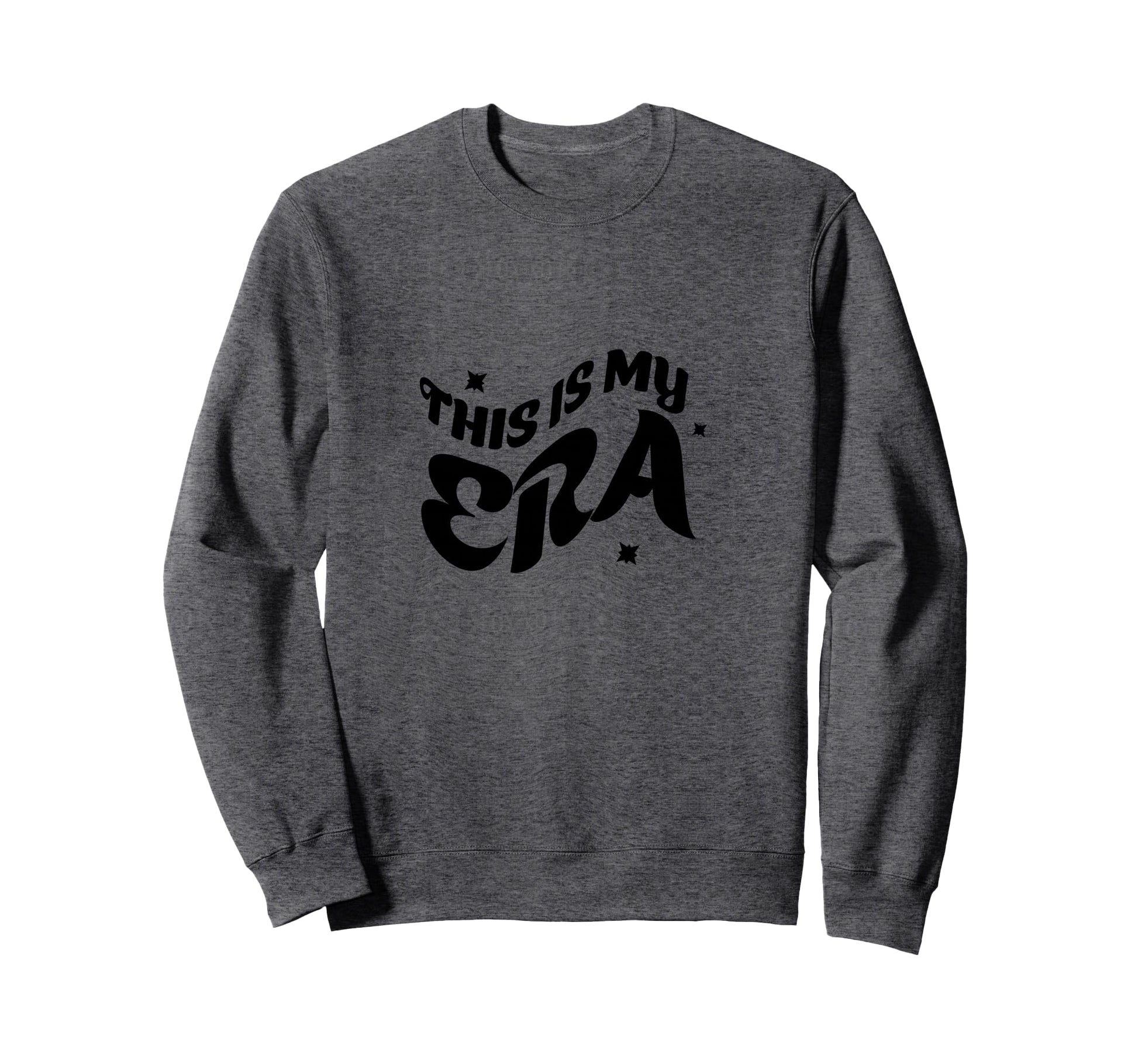 This Is My Era Inspirational Wavy Sweatshirt - Streetwear Style Men Women - T-Shirt, Sweatshirt, Hoodie