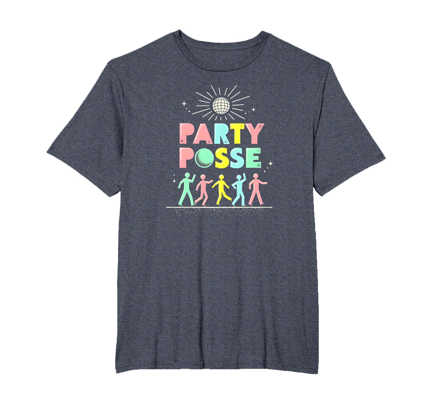 Party Posse Disco Fever Squad T-Shirt - Casual Everyday Wear Men Women - T-Shirt, Sweatshirt, Hoodie