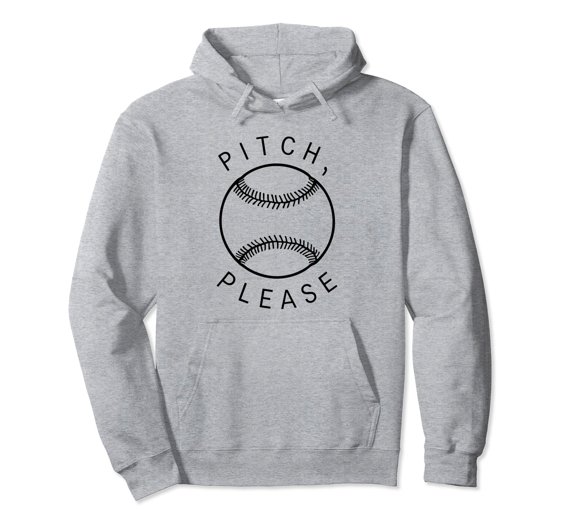 Pitching Baseball Player Pitch Please Hoodie - Trendy Graphic Men Women - T-Shirt, Sweatshirt, Hoodie