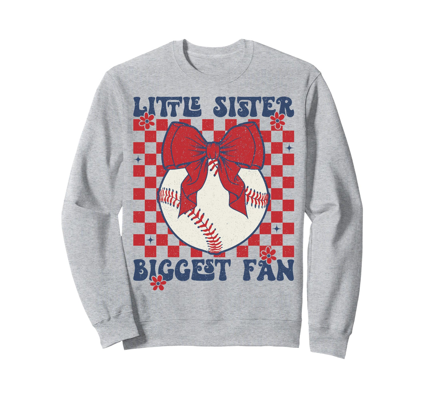 Baseball Little Sister Biggest Fan Sweatshirt - Trendy Graphic Men Women - T-Shirt, Sweatshirt, Hoodie