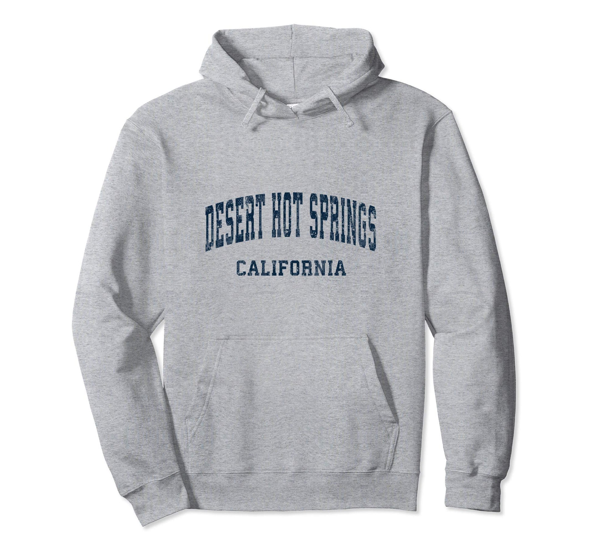 Desert Hot Springs California Ca Hoodie - Casual Everyday Wear Unisex - T-Shirt, Sweatshirt, Hoodie