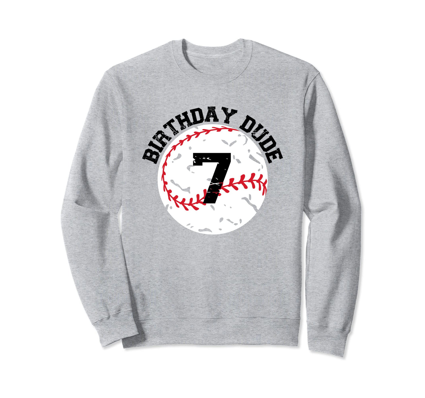 7 Year Old 7Th Birthday Dude Baseball Sweatshirt - Novelty Apparel Unisex - T-Shirt, Sweatshirt, Hoodie