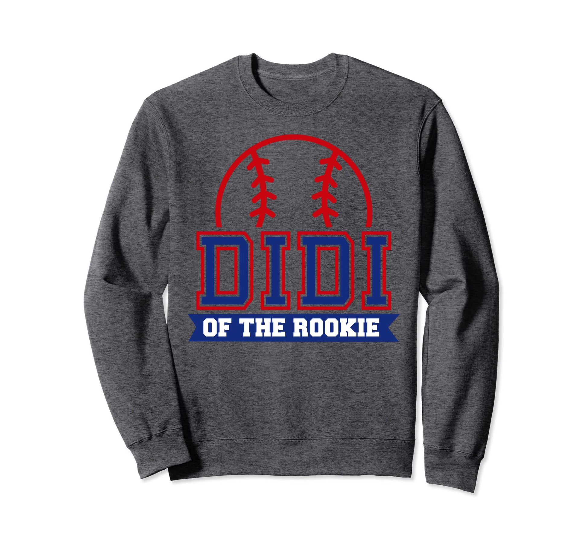 Didi Rookie 1St Birthday Baseball Sweatshirt - Aesthetic Graphic Men Women - T-Shirt, Sweatshirt, Hoodie
