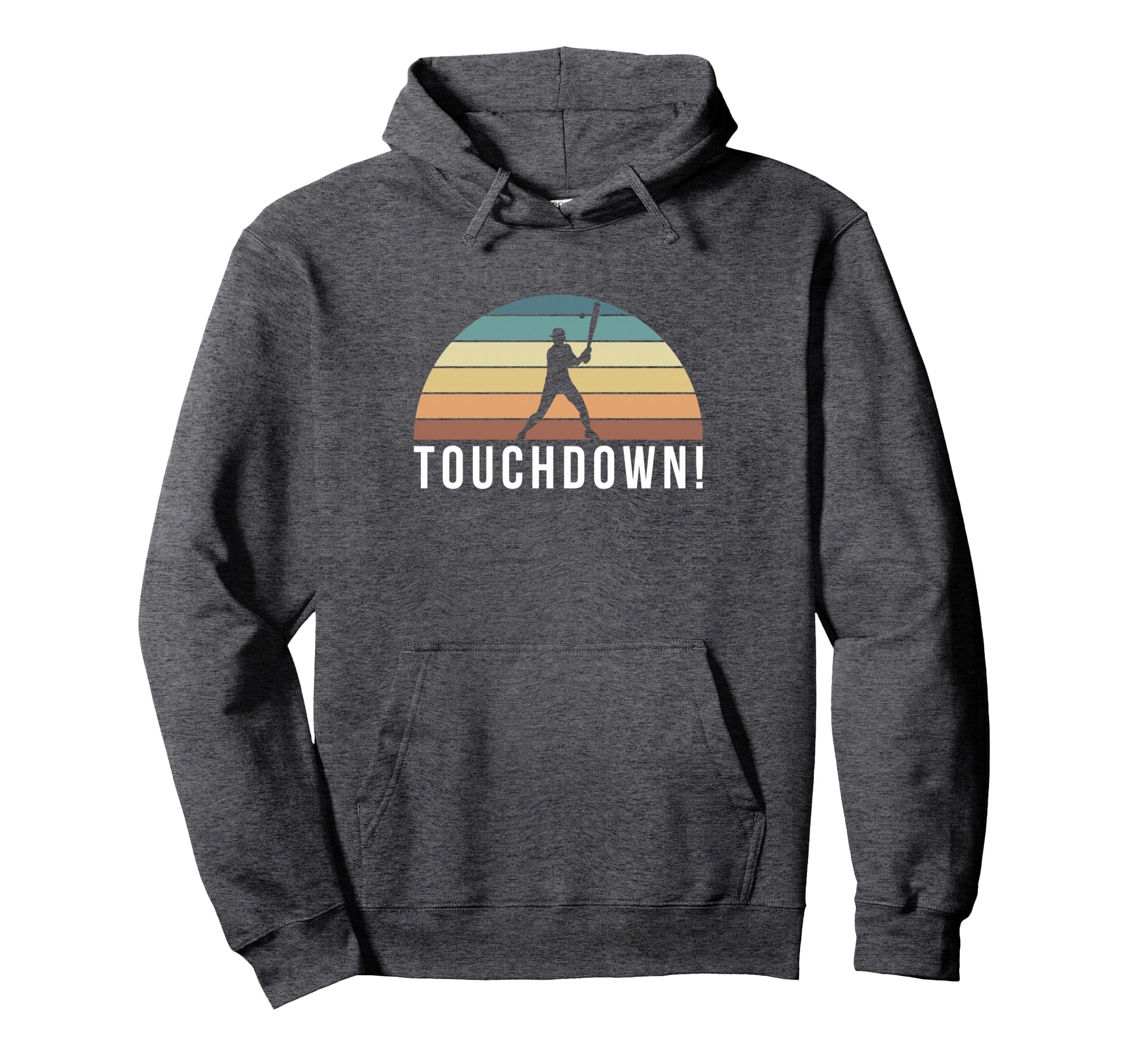 Touchdown Baseball Player Hoodie - Casual Everyday Wear Unisex - T-Shirt, Sweatshirt, Hoodie