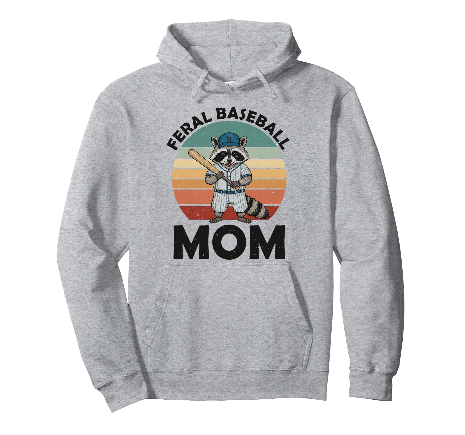 Raccoon Feral Baseball Mom Trash Panda Hoodie - Novelty Apparel Unisex - T-Shirt, Sweatshirt, Hoodie