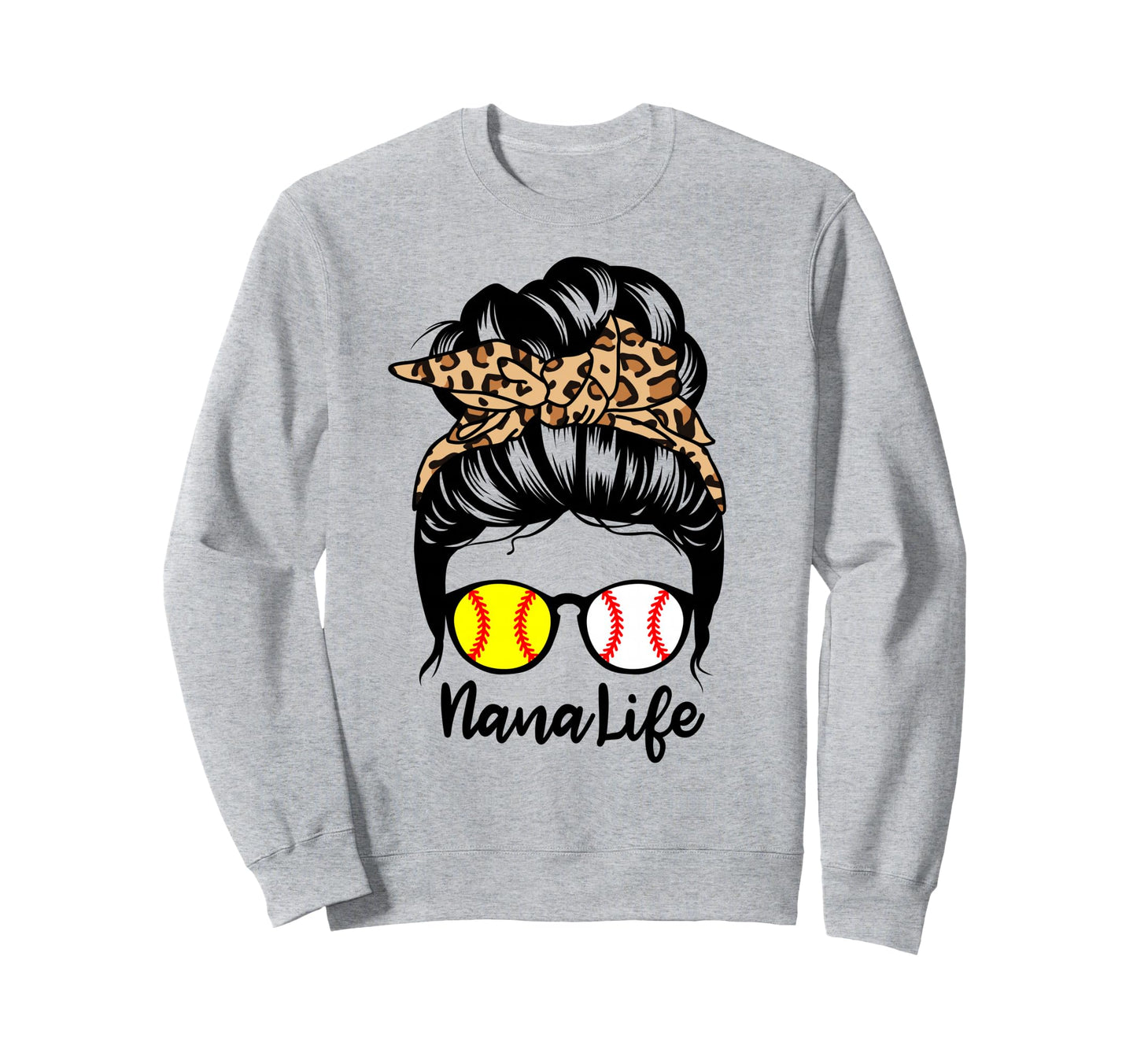 Nana Life Messy Bun Hair Sweatshirt - Casual Everyday Wear for Adults - T-Shirt, Sweatshirt, Hoodie