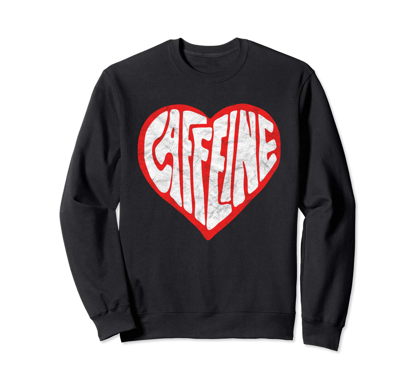 Caffeine Love Heart Sweatshirt - Casual Everyday Wear for Adults - T-Shirt, Sweatshirt, Hoodie