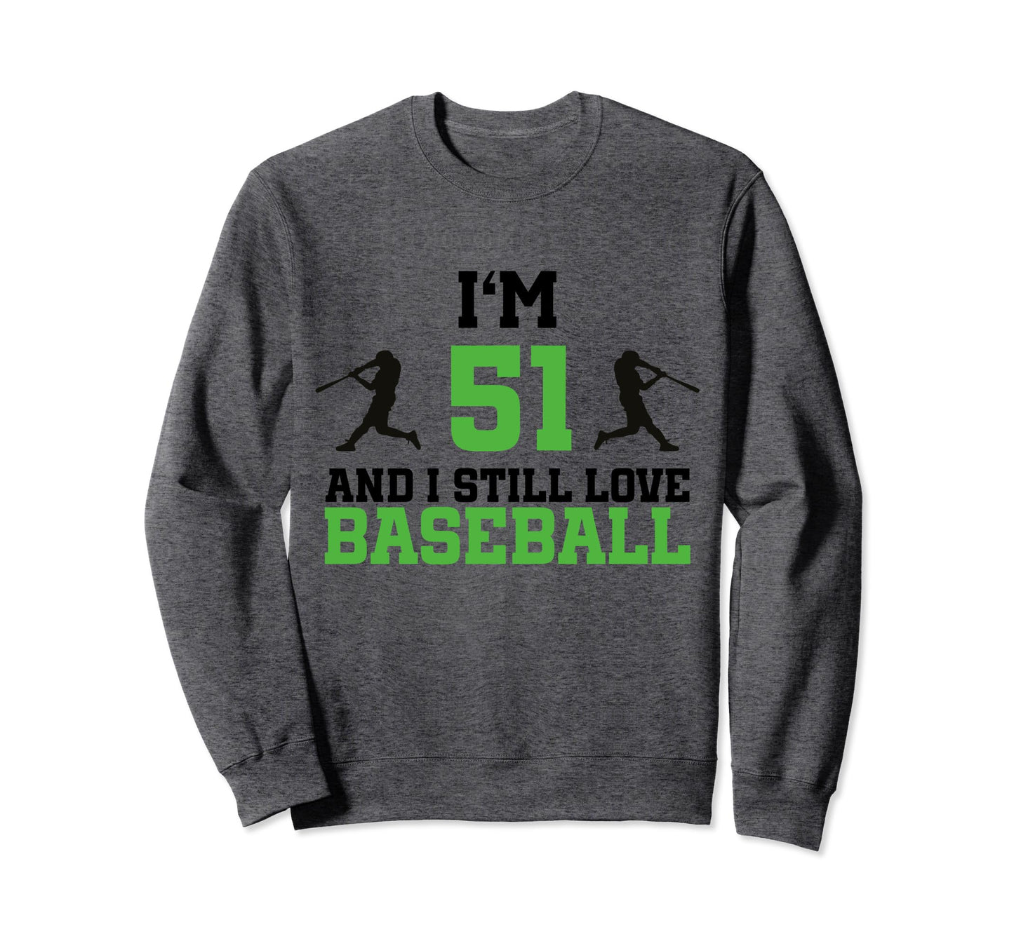 51St Birthday Baseball 51 Years Sweatshirt - Custom Art Print for Adults - T-Shirt, Sweatshirt, Hoodie