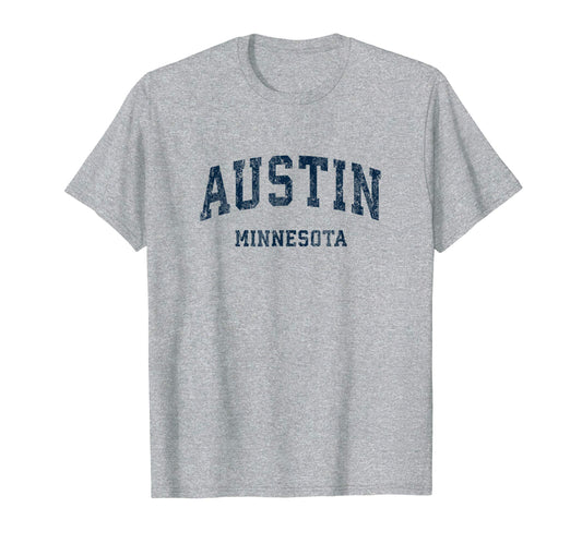 Austin Minnesota Mn Varsity Sports Navy T-Shirt - Novelty Apparel Unisex - T-Shirt, Sweatshirt, Hoodie