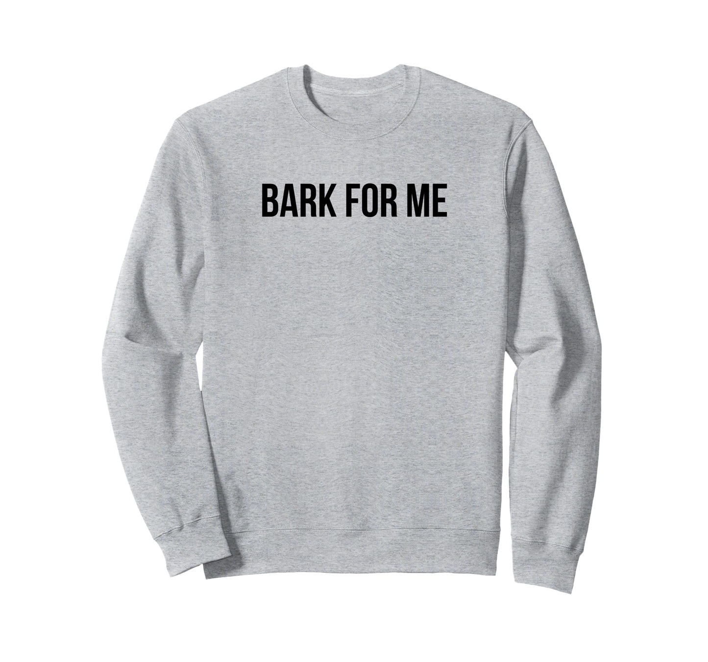 Bark Me Funny Y2K Aesthetic Sweatshirt - Streetwear Style Men Women - T-Shirt, Sweatshirt, Hoodie