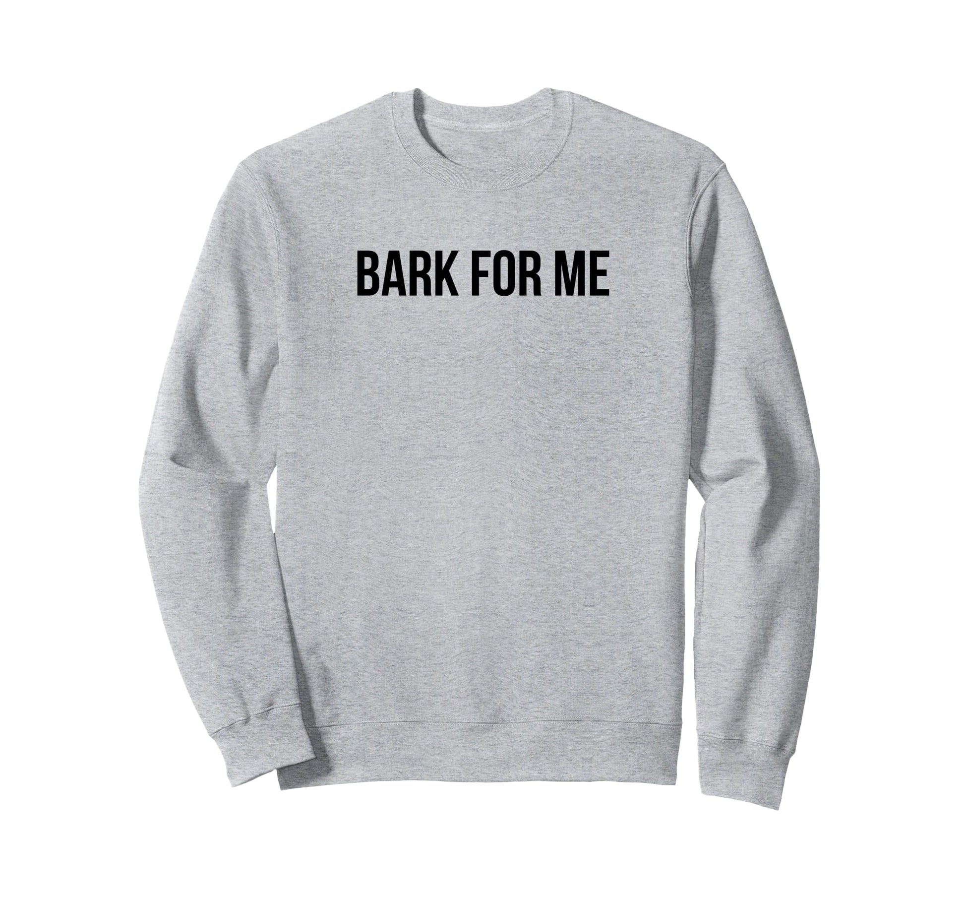 Bark Me Funny Y2K Aesthetic Sweatshirt - Streetwear Style Men Women - T-Shirt, Sweatshirt, Hoodie