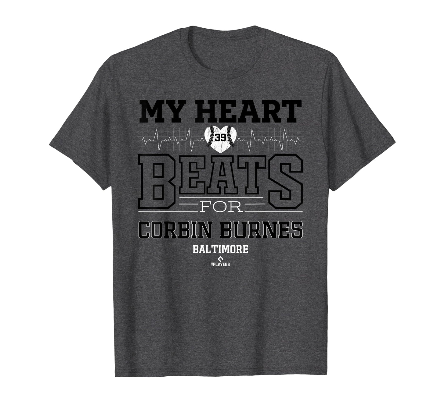 My Heart Beats Corbin Burnes Baltimore T-Shirt - Streetwear Style Unisex - T-Shirt, Sweatshirt, Hoodie