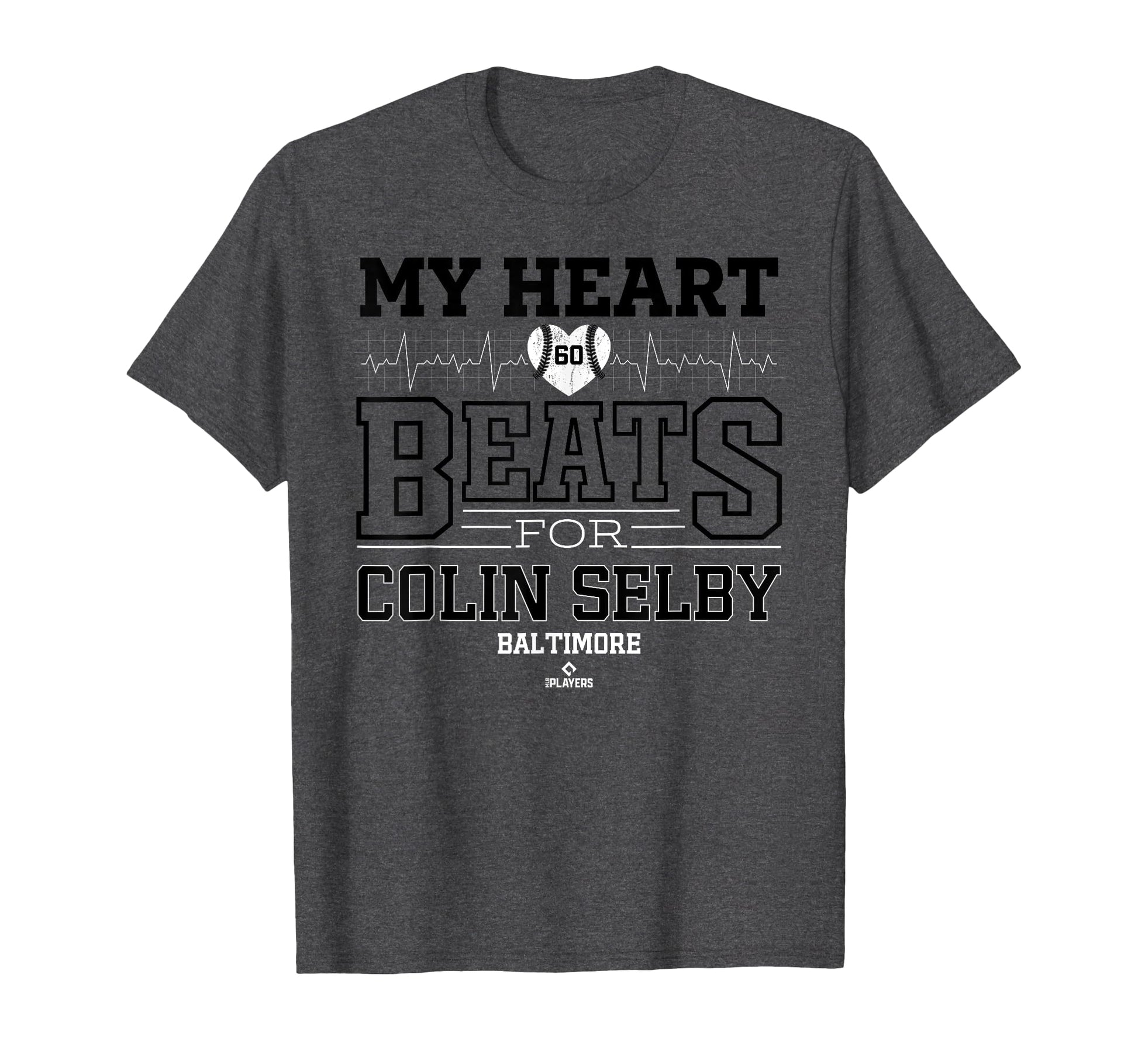 My Heart Beats Colin Selby Baltimore T-Shirt - Fun Novelty Design Unisex - T-Shirt, Sweatshirt, Hoodie