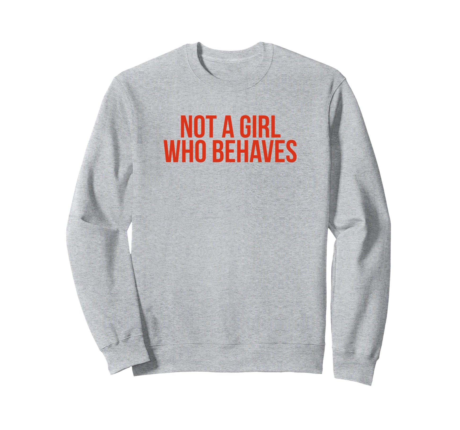 Not Who Behaves Y2K Aesthetic Sweatshirt - Minimalist Print Unisex - T-Shirt, Sweatshirt, Hoodie
