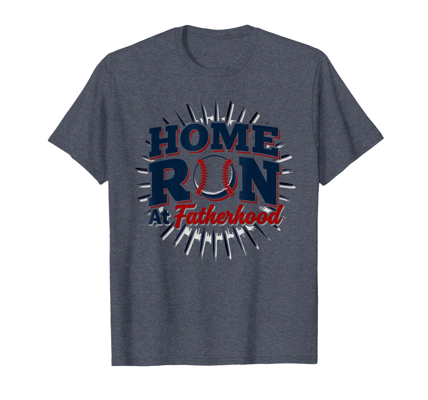 Baseball Dad Home Run Fatherhood Heather T-Shirt - Custom Art Print Unisex - T-Shirt, Sweatshirt, Hoodie