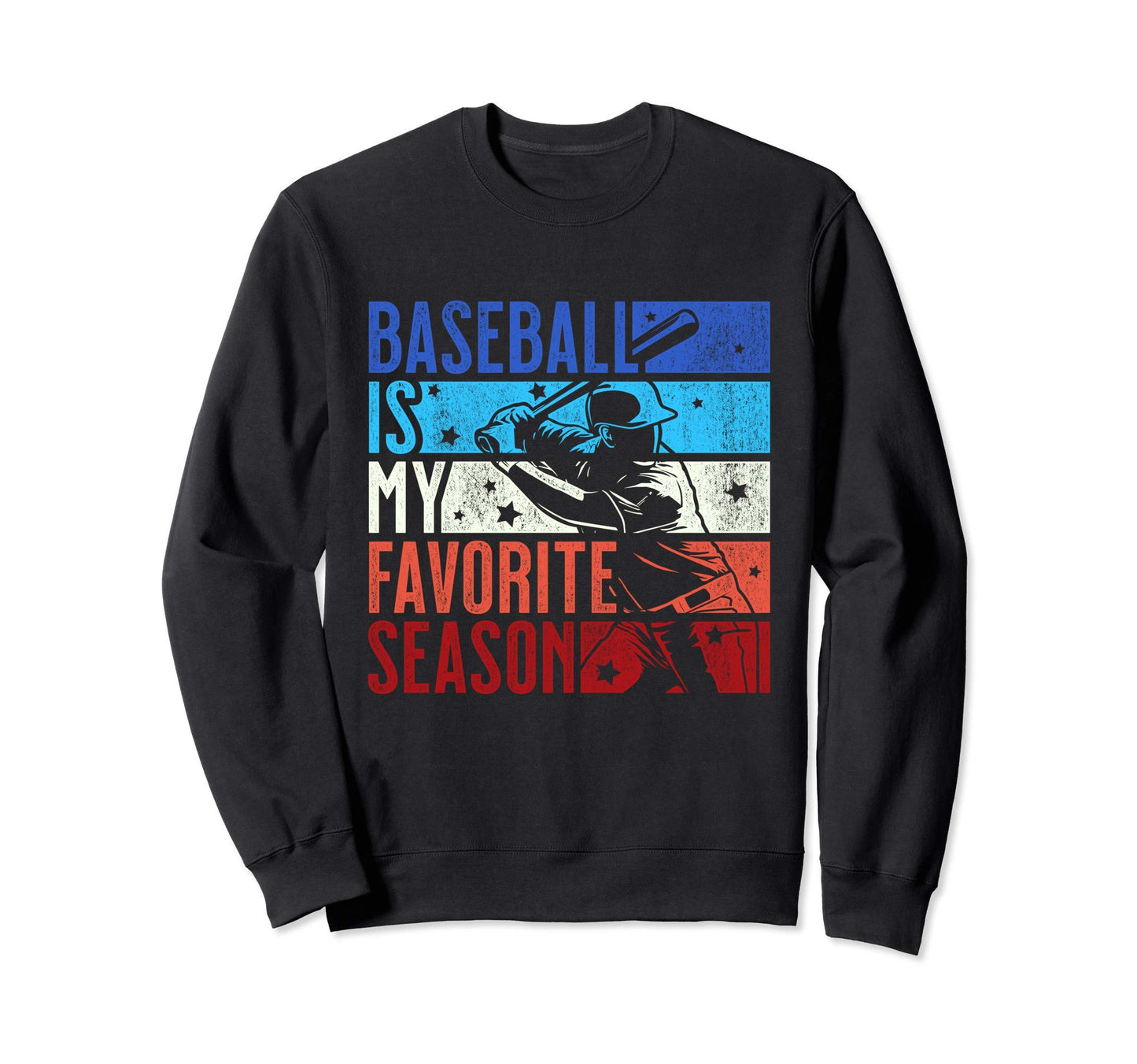 Distressed Baseball Is My Favorite Sweatshirt - Custom Art Print Unisex - T-Shirt, Sweatshirt, Hoodie