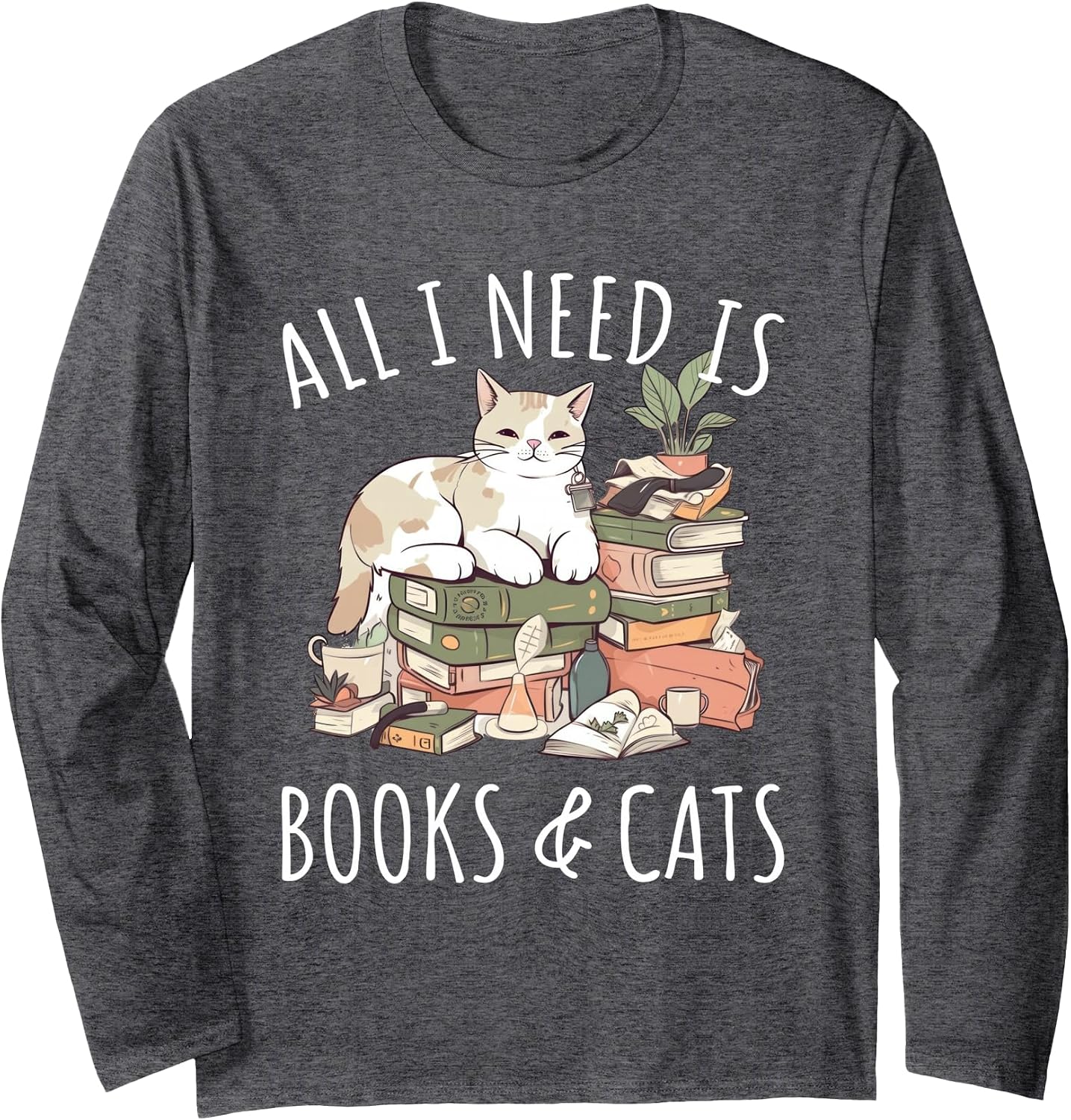 All I Need is Books Cats Women Reading Cat Lover - Adult & Kids T-Shirts, Sweatshirts & Hoodies apparel design preview 1