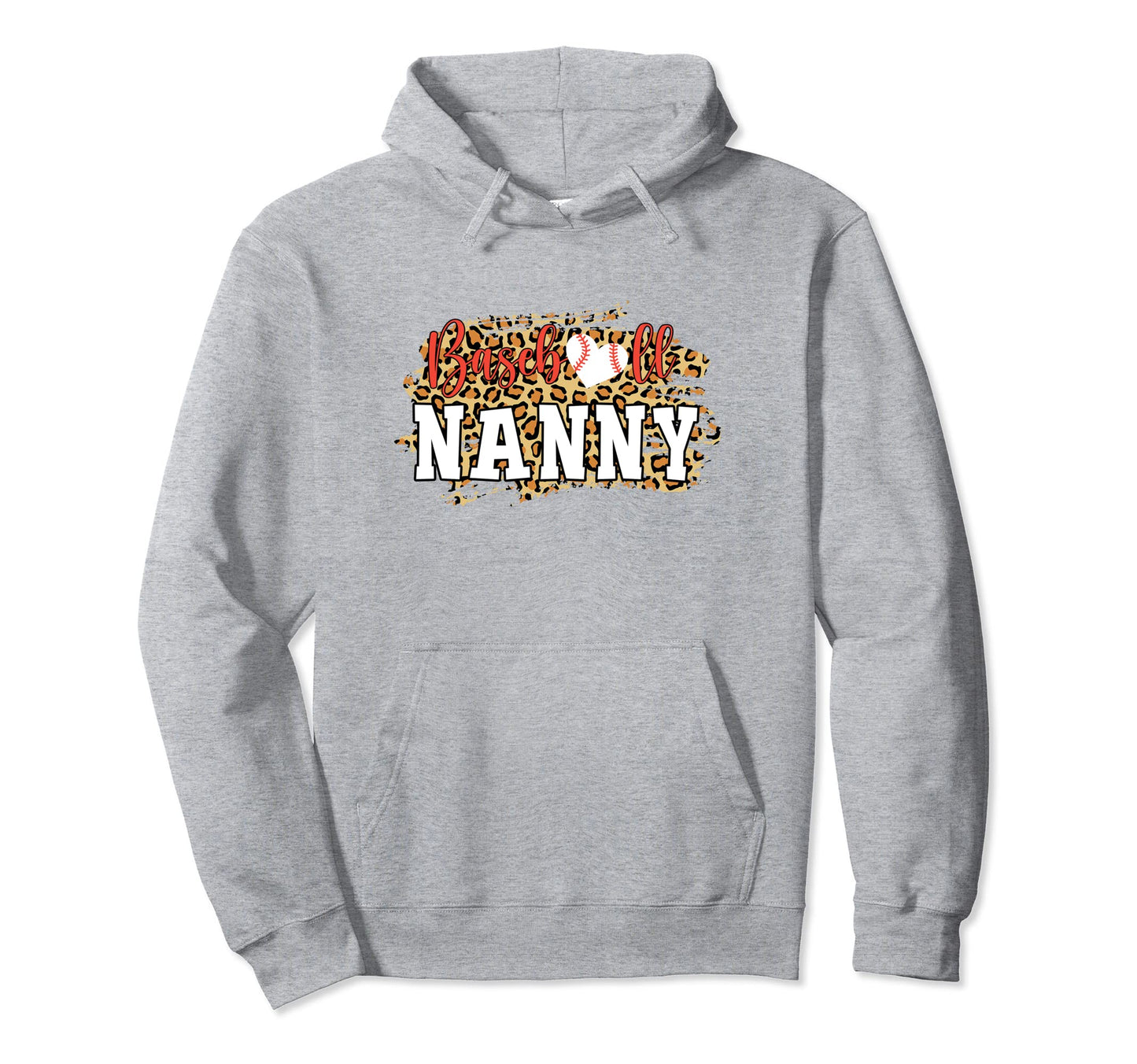 Baseball Nanny Leopard Funny Softball Hoodie - Novelty Apparel for Adults - T-Shirt, Sweatshirt, Hoodie