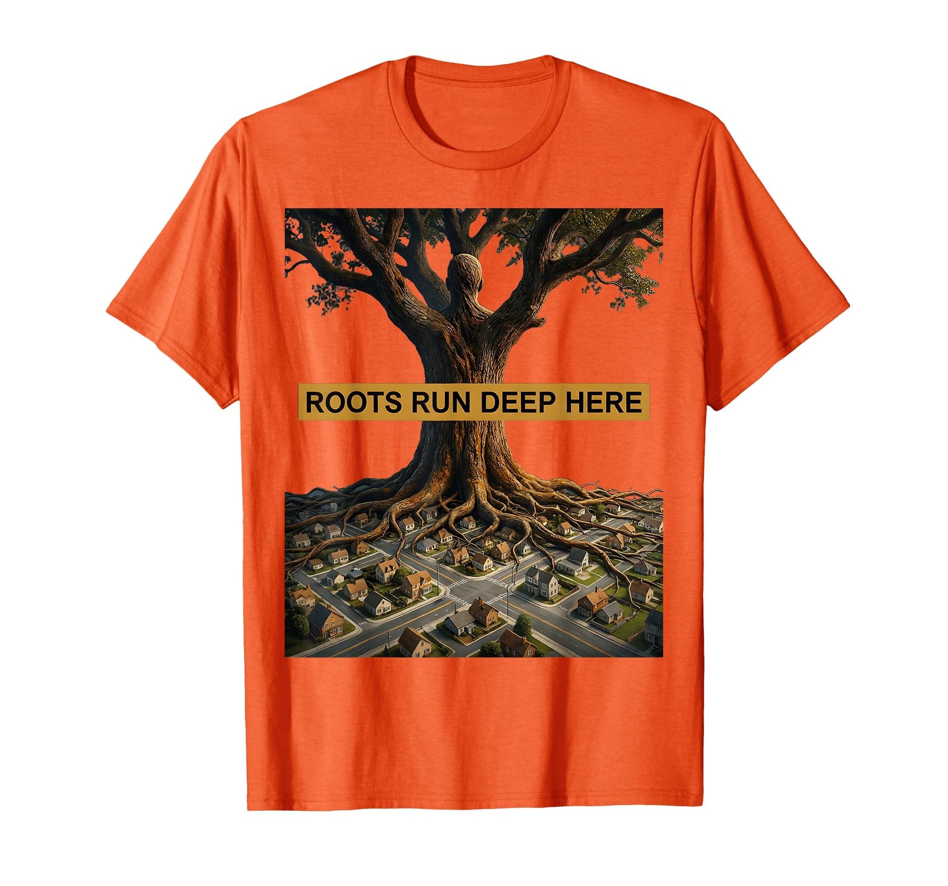 Local Roots Run Deep Here T-Shirt - Casual Everyday Wear Men Women - T-Shirt, Sweatshirt, Hoodie
