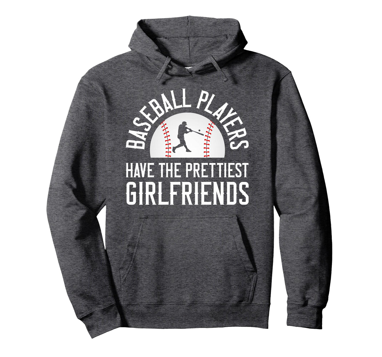 Baseball Players Have Prettiest Hoodie - Aesthetic Graphic Unisex - T-Shirt, Sweatshirt, Hoodie