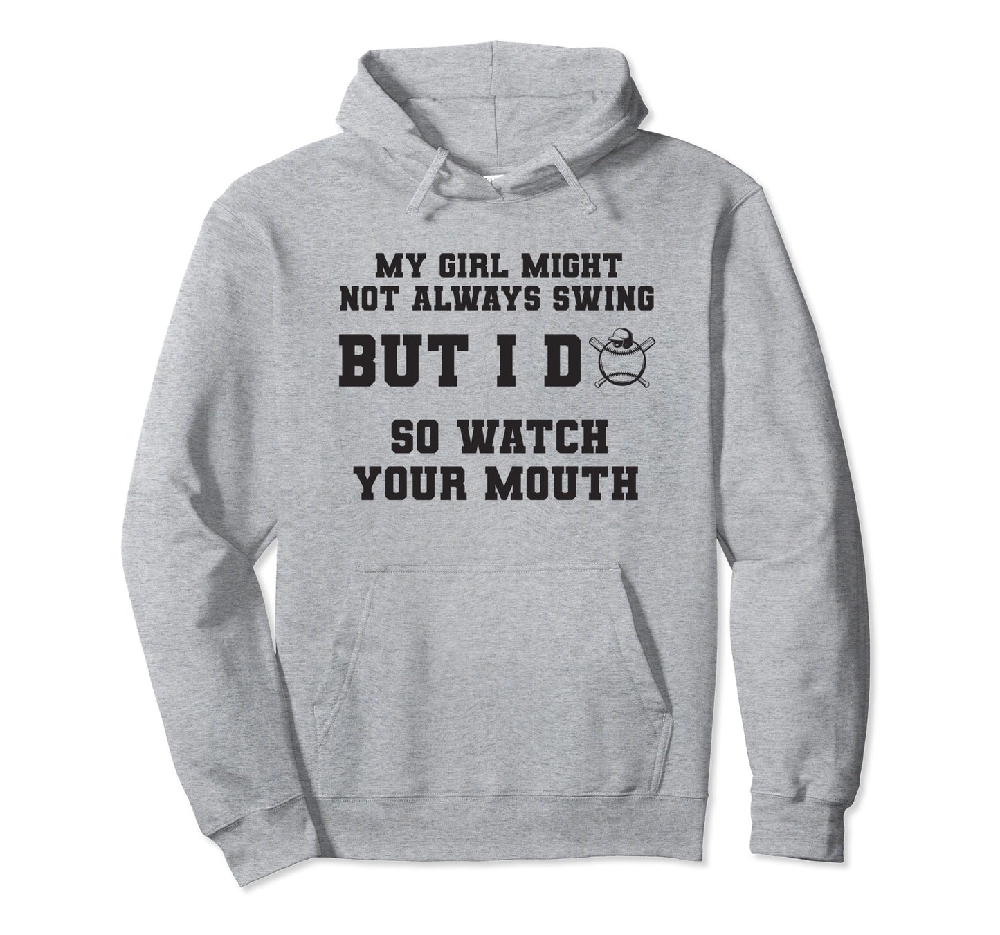My Might Not Always Swing But I Do So Hoodie - Unique Graphic for Adults - T-Shirt, Sweatshirt, Hoodie