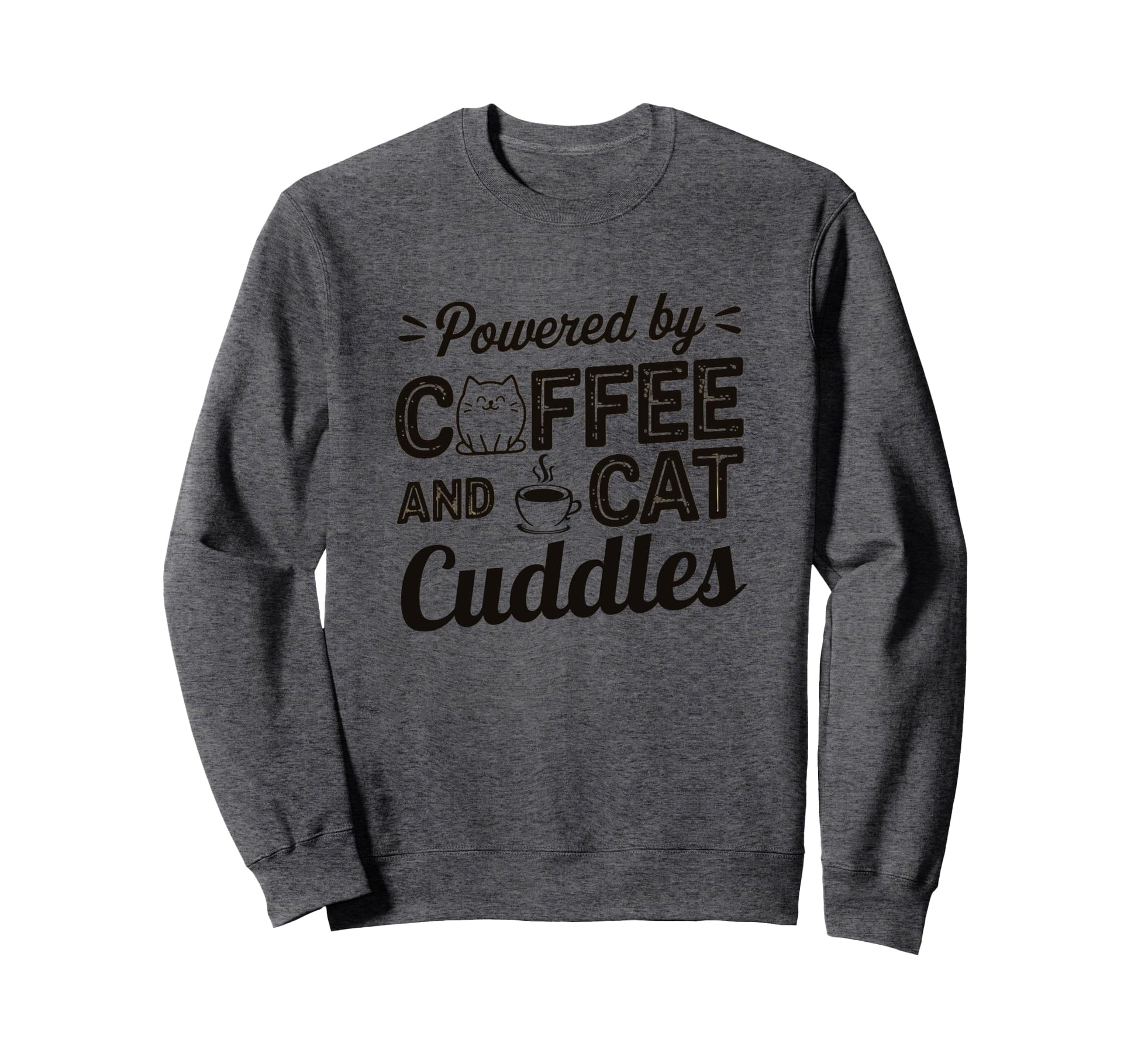 Funny Typography Coffee Cat Sweatshirt - Fun Novelty Design for Adults - T-Shirt, Sweatshirt, Hoodie
