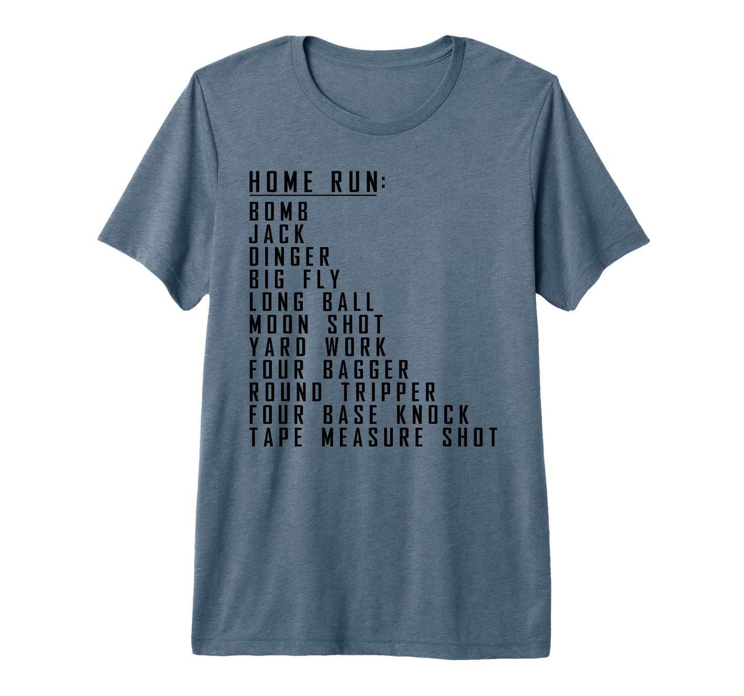 Home Run Slang Jargon Tri Blend T-Shirt - Minimalist Print Men Women - T-Shirt, Sweatshirt, Hoodie