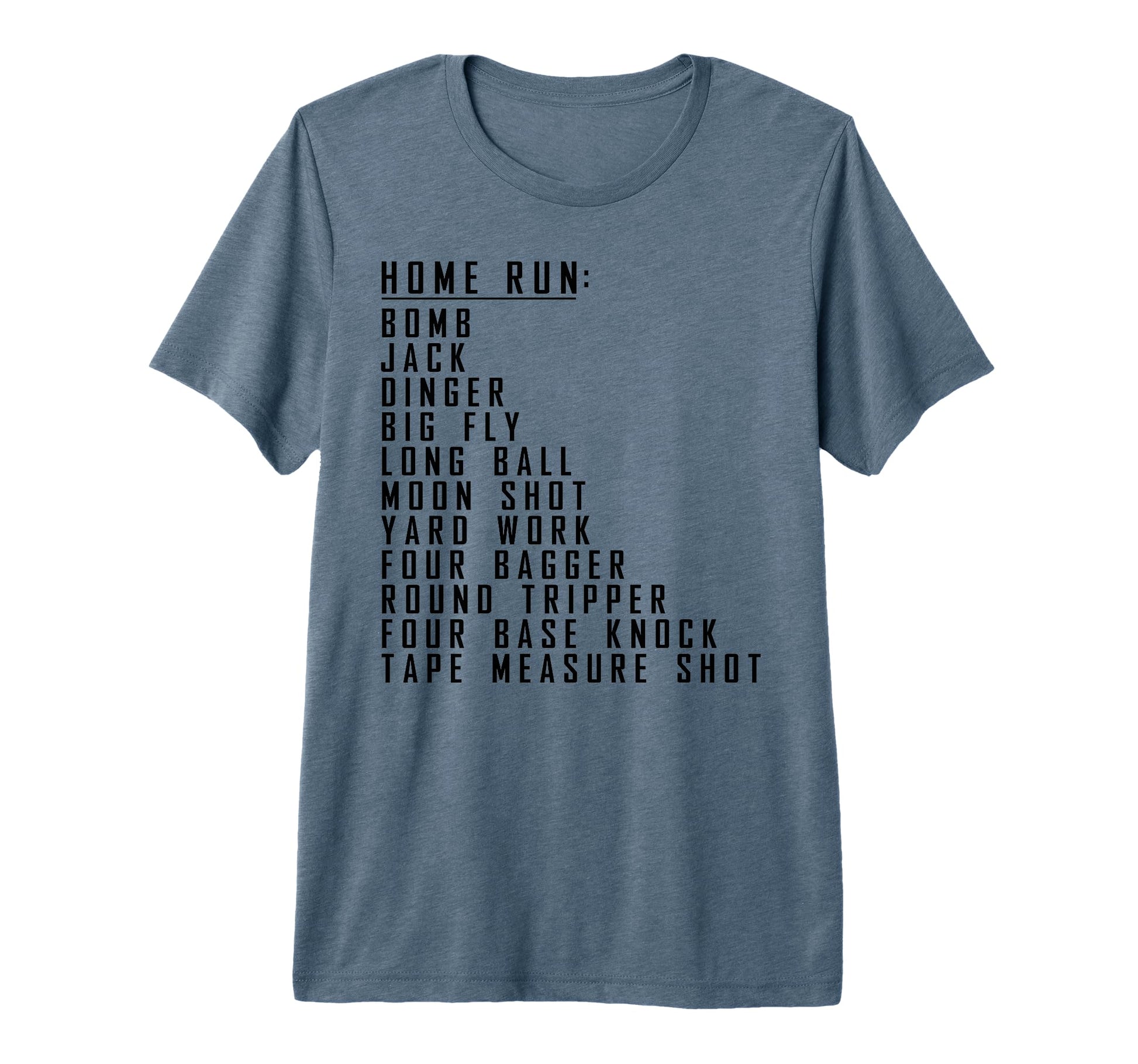 Home Run Slang Jargon Tri Blend T-Shirt - Minimalist Print Men Women - T-Shirt, Sweatshirt, Hoodie