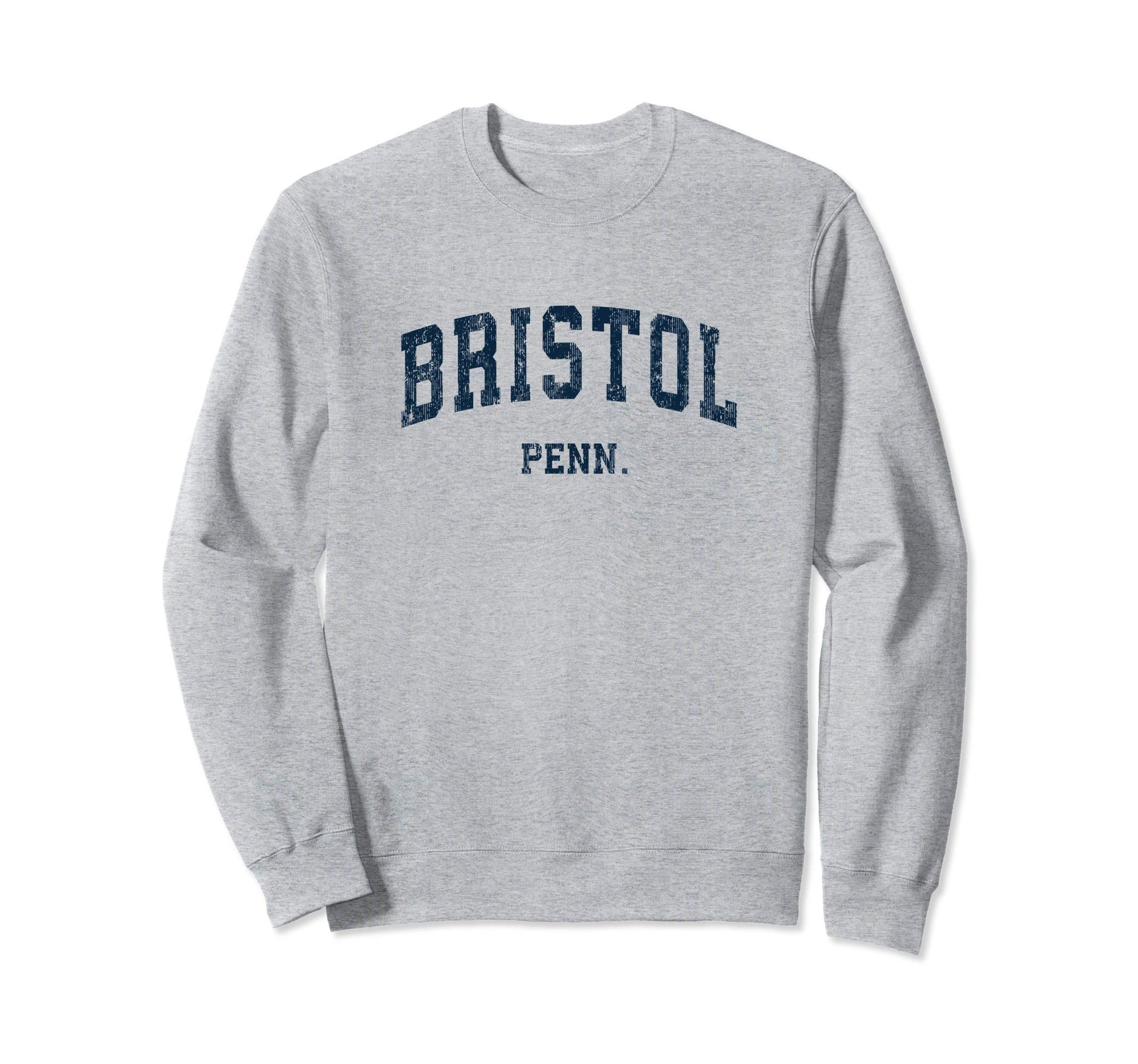 Bristol Pennsylvania Pa Varsity Sports Sweatshirt - Trendy Graphic Unisex - T-Shirt, Sweatshirt, Hoodie