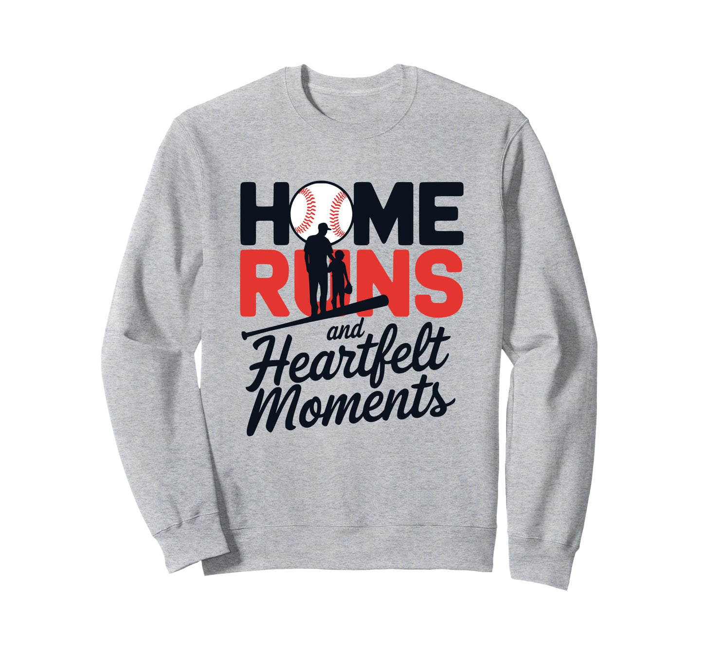 Home Runs And Heartfelt Moments Sweatshirt - Custom Art Print Men Women - T-Shirt, Sweatshirt, Hoodie