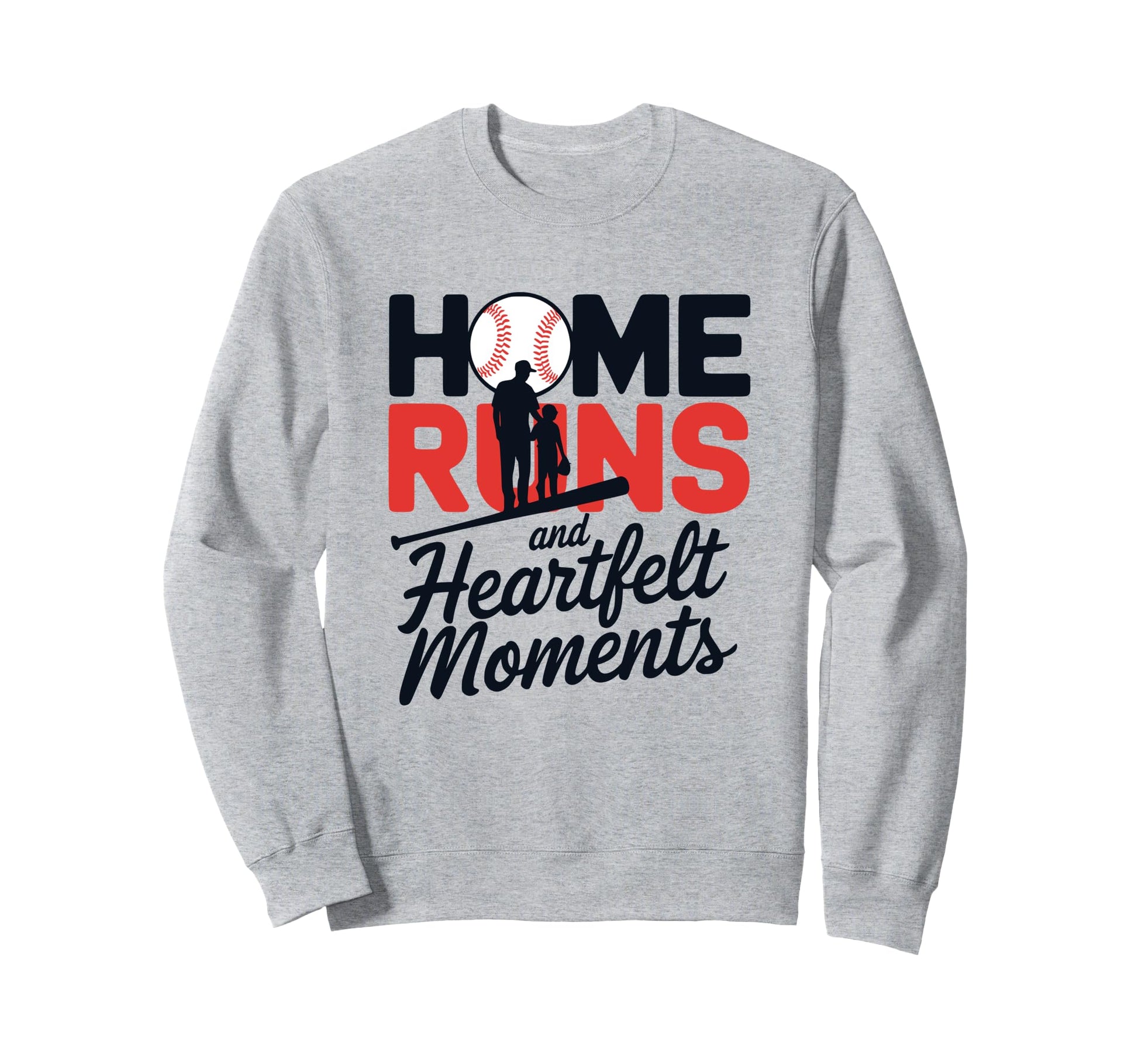 Home Runs And Heartfelt Moments Sweatshirt - Custom Art Print Men Women - T-Shirt, Sweatshirt, Hoodie