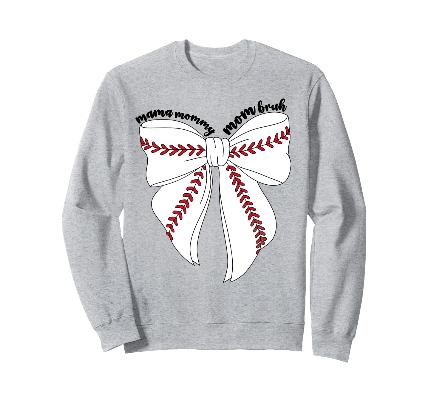 Mama Mommy Mom Bruh Baseball Sweatshirt - Aesthetic Graphic Unisex - T-Shirt, Sweatshirt, Hoodie