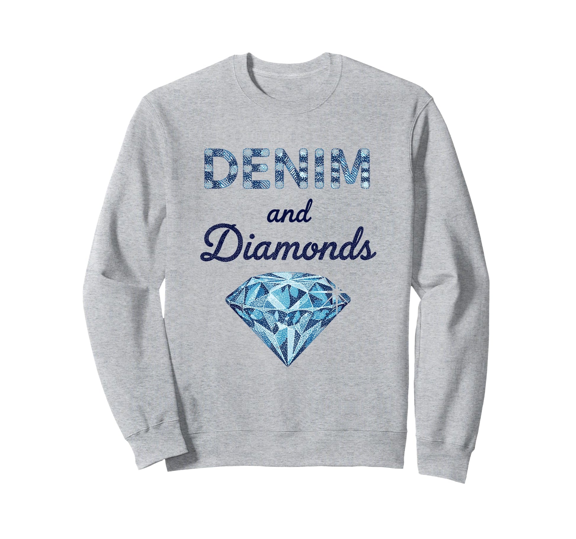 Denim And Diamonds Sweatshirt - Minimalist Print for Adults - T-Shirt, Sweatshirt, Hoodie