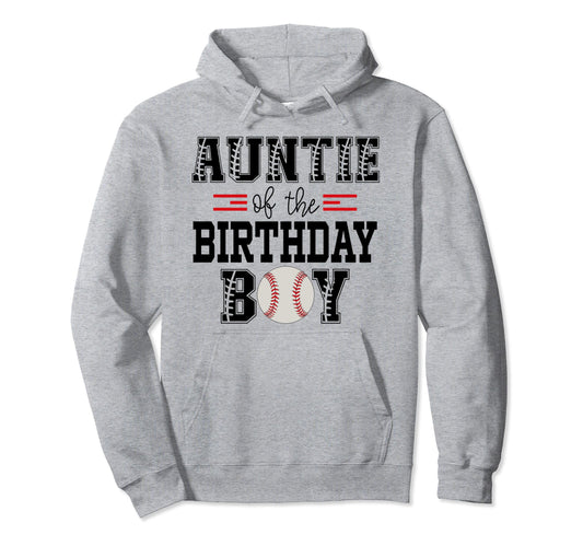 Auntie Birthday Baseball Lover First Hoodie - Graphic Print for Adults - T-Shirt, Sweatshirt, Hoodie