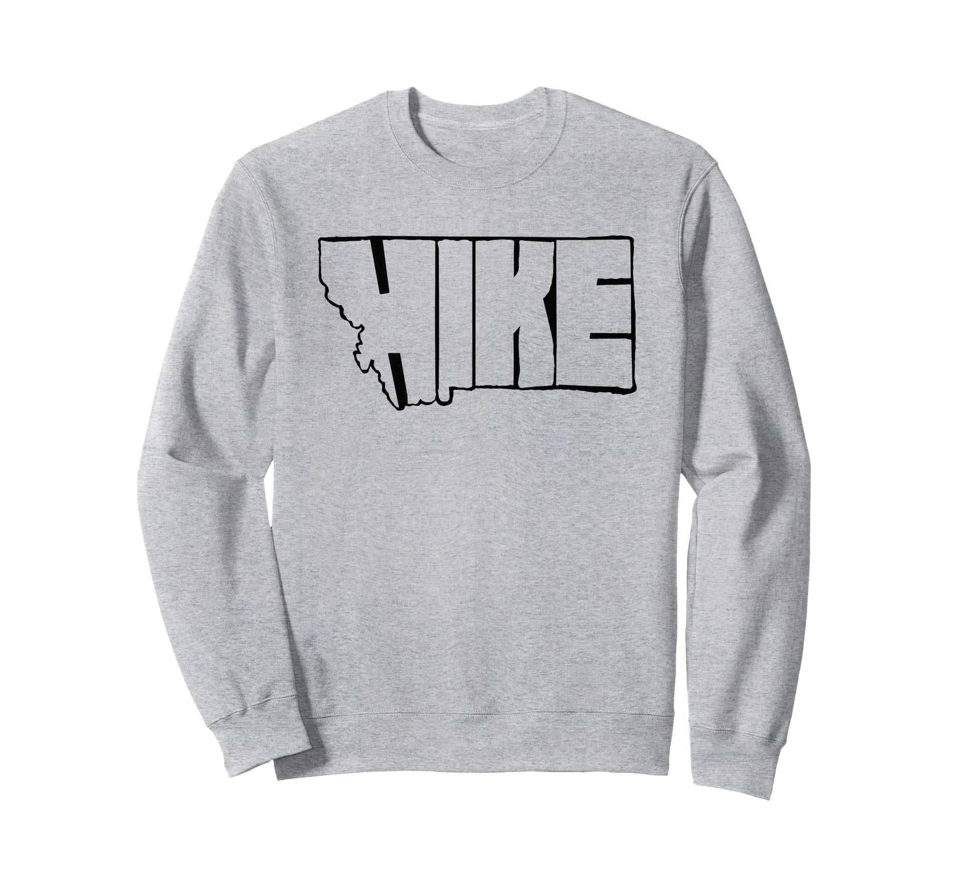 Hike Montana State Outdoor Hiking Sweatshirt - Unique Graphic Men Women - T-Shirt, Sweatshirt, Hoodie