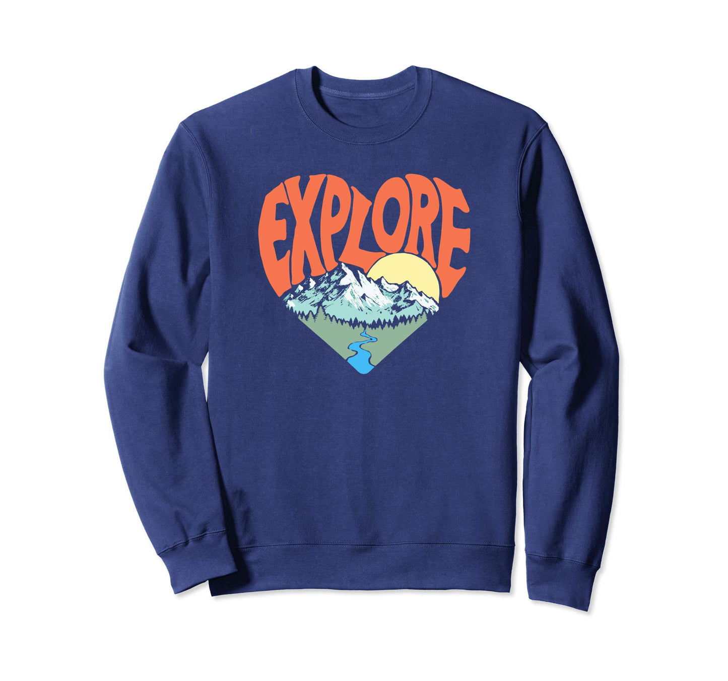 Explore Outdoor Nature Lover Heart Sweatshirt - Graphic Print for Adults - T-Shirt, Sweatshirt, Hoodie
