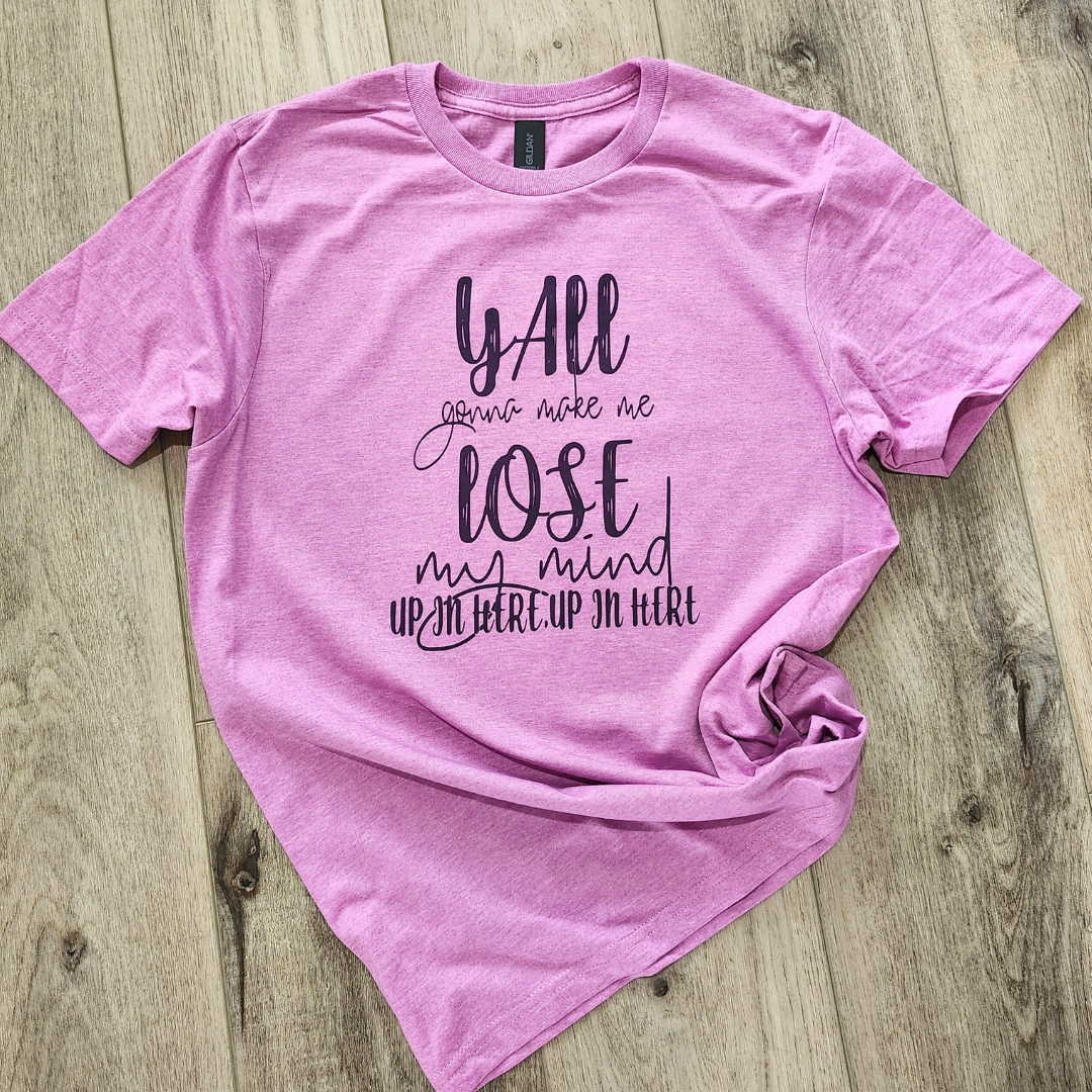Y'all Gonna Make Me Lose My Mind Retro Graphic - Adult & Kids T-Shirts, Sweatshirts & Hoodies apparel design preview 1