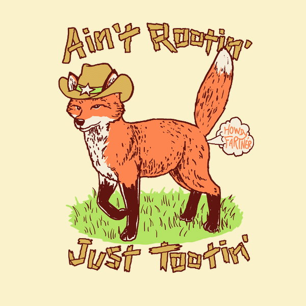 Aint Rootin Just Tootin - Adult & Kids T-Shirts, Sweatshirts & Hoodies apparel design preview 1
