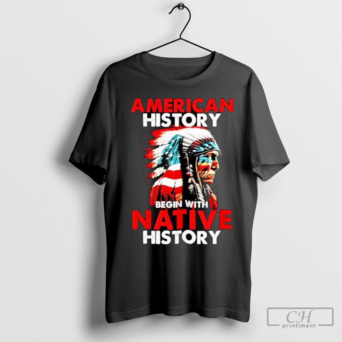 American History Begin With Native Graphic - Adult & Kids T-Shirts, Sweatshirts & Hoodies apparel design preview 1